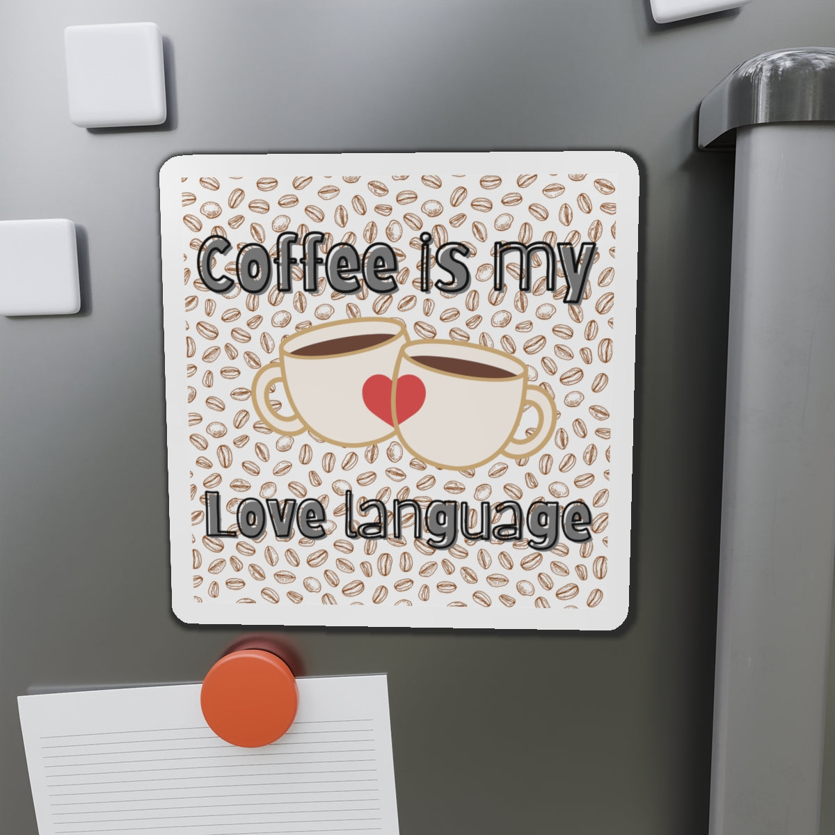 Coffee is My Love Language Die-Cut Magnet - Perfect Gift for Coffee Lovers