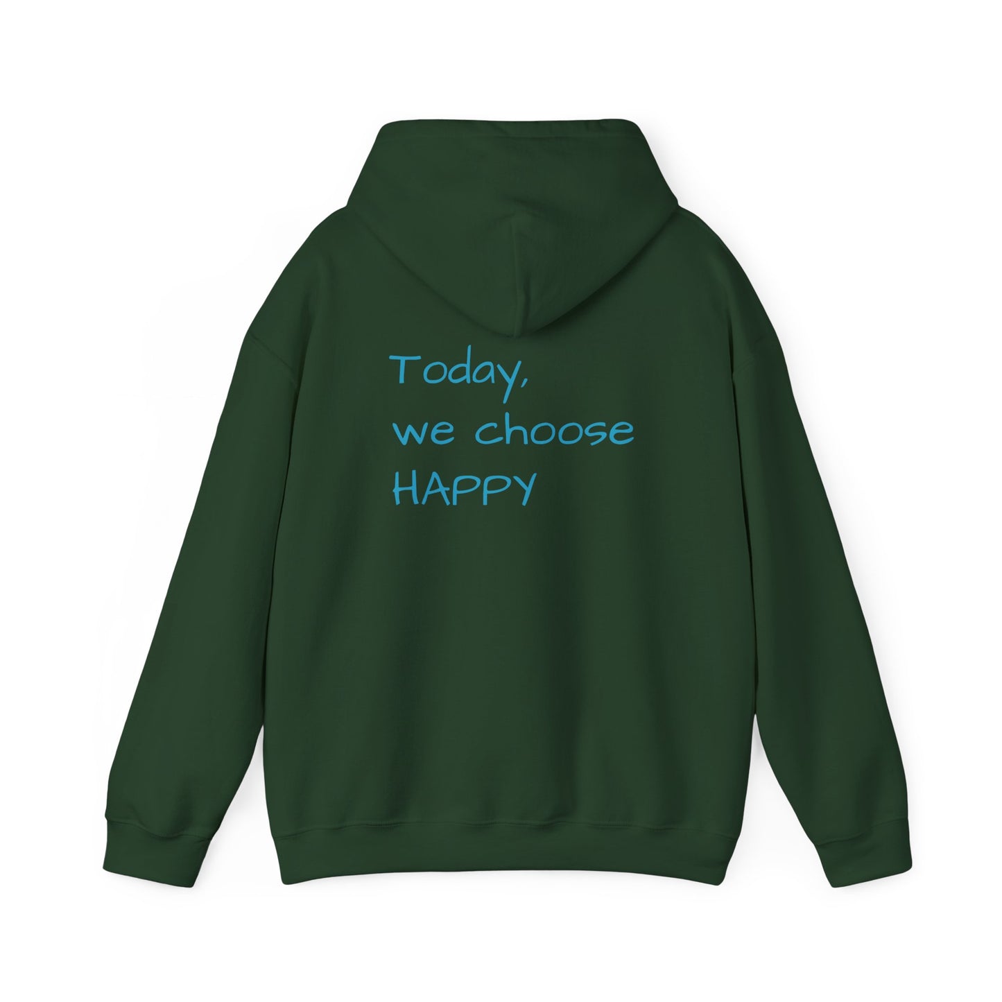 Hooded Sweatshirt - Choose Happy Choose Comfy