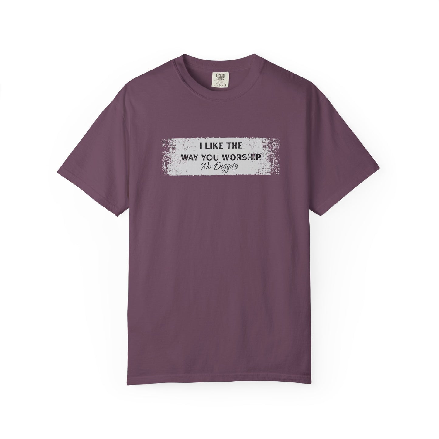 I Like the Way You Worship Unisex T-shirt, Casual Tee, Gift for Music Lovers, Trendy Apparel, Comfortable Fashion