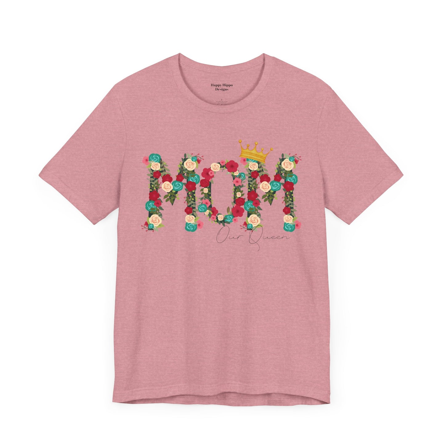 Floral Mom Queen T-Shirt - Mother's Day Gift
