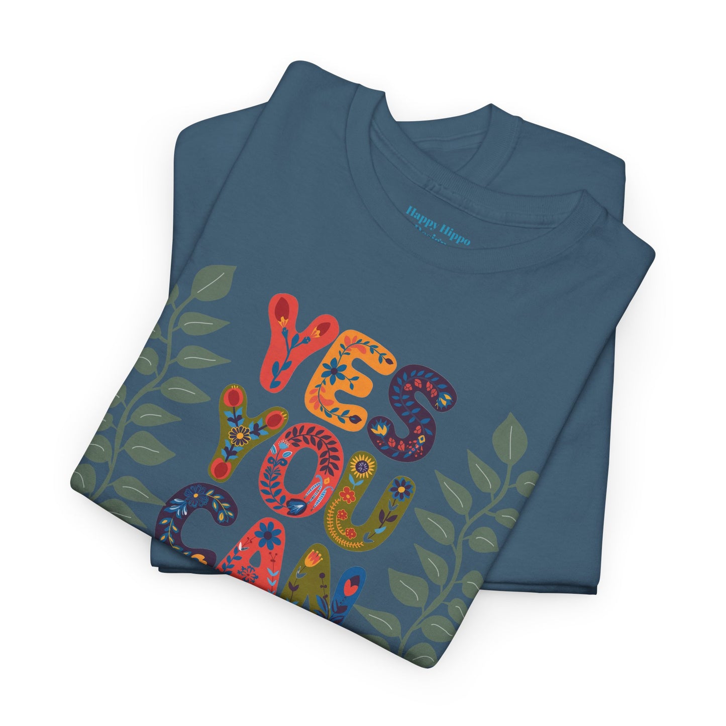 Motivational Unisex Heavy Cotton Tee - 'YES YOU CAN' Floral Design