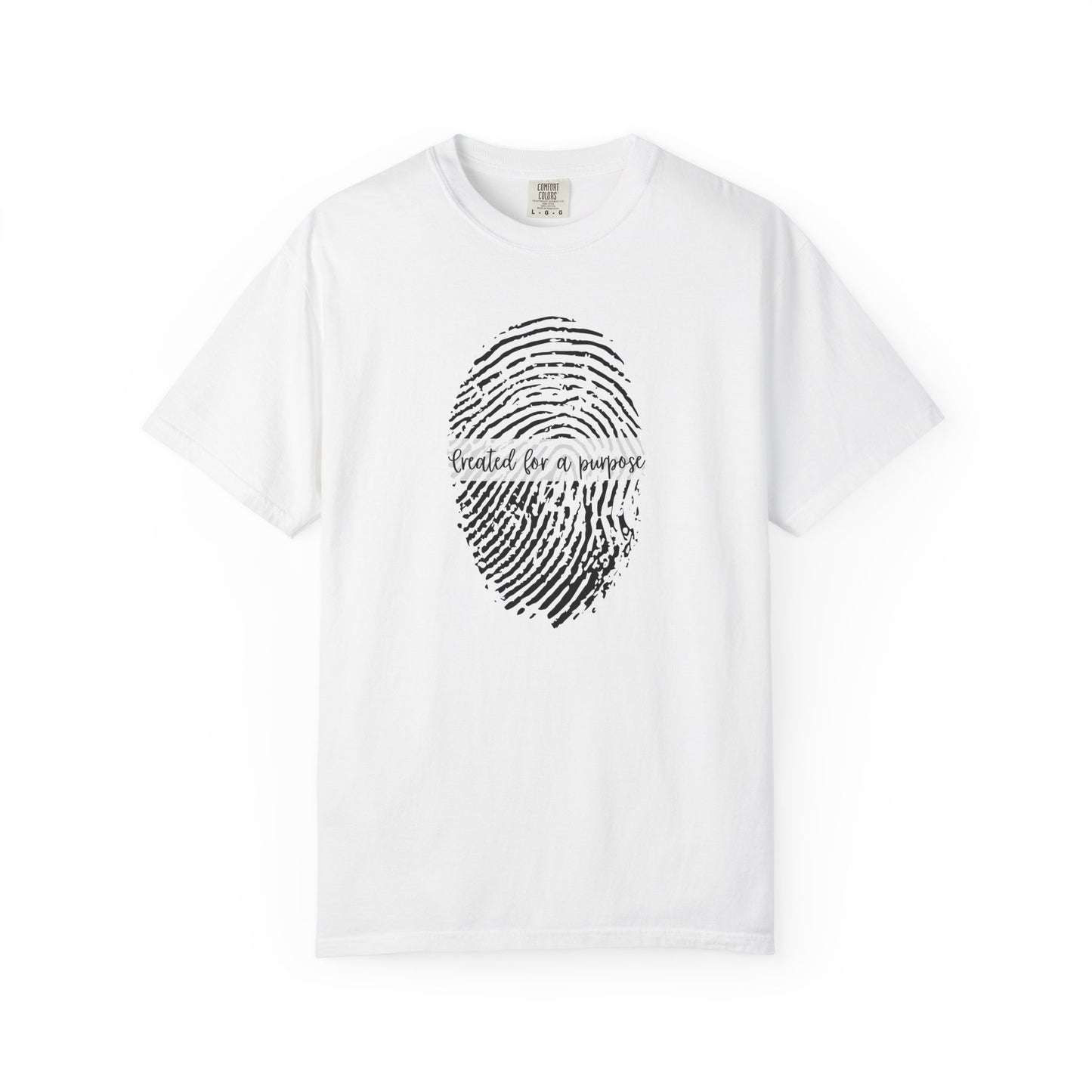 Created for a purpose-Faith-Based Encouragement T-Shirt