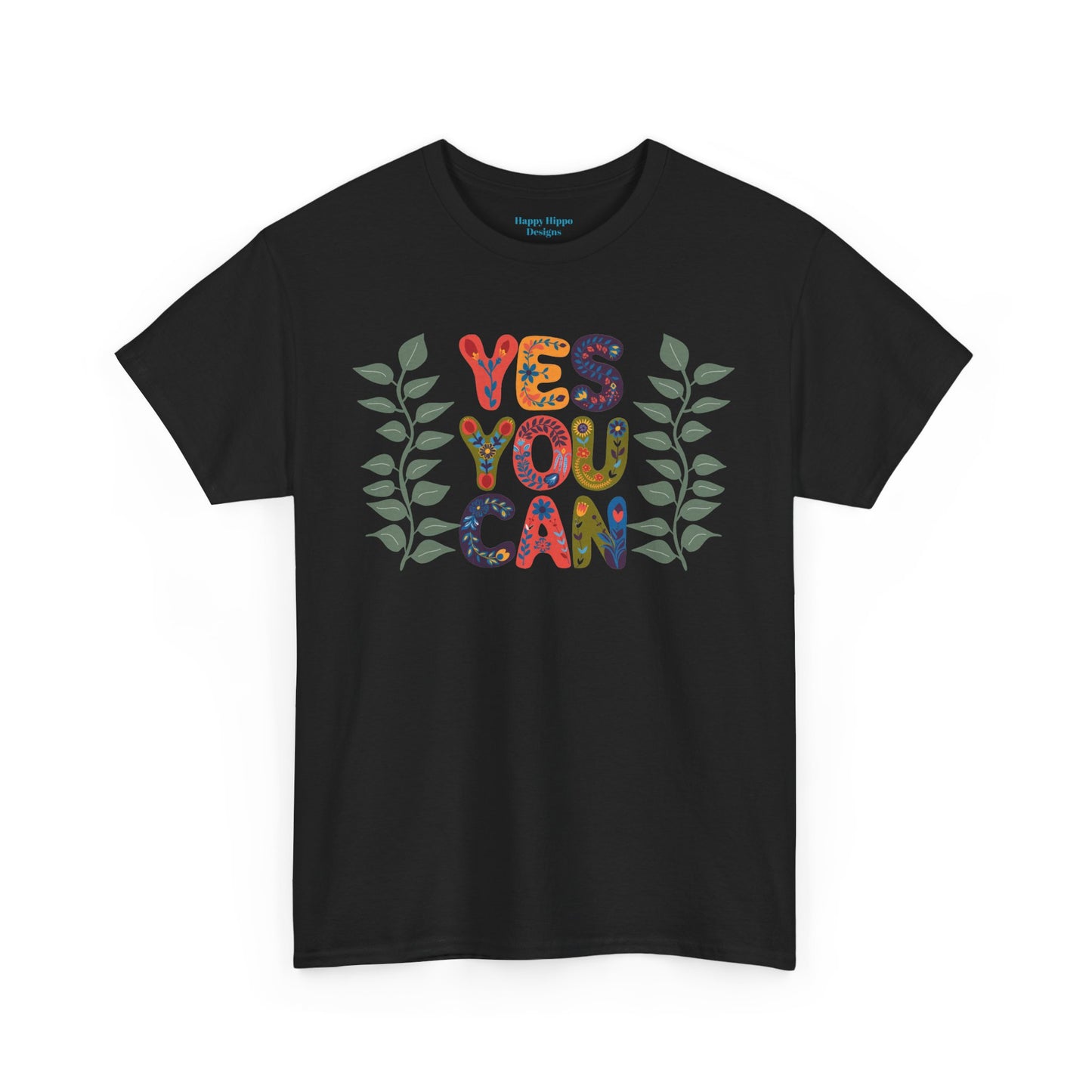 Motivational Unisex Heavy Cotton Tee - 'YES YOU CAN' Floral Design