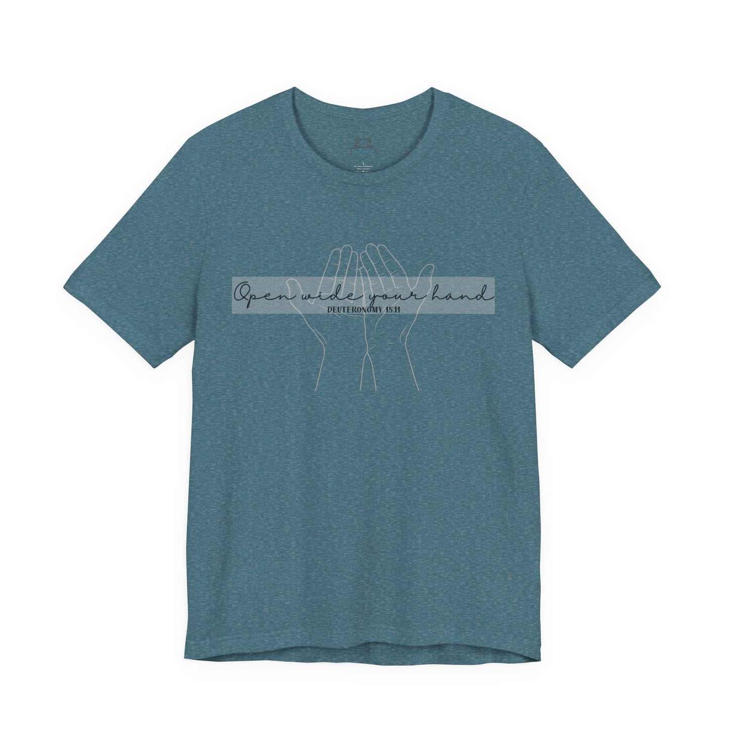 Open Wide your Hand - Christian Apparel