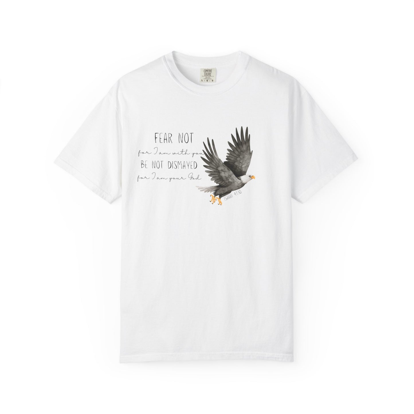 Faith-Based Encouragement T-Shirt- Fear Not