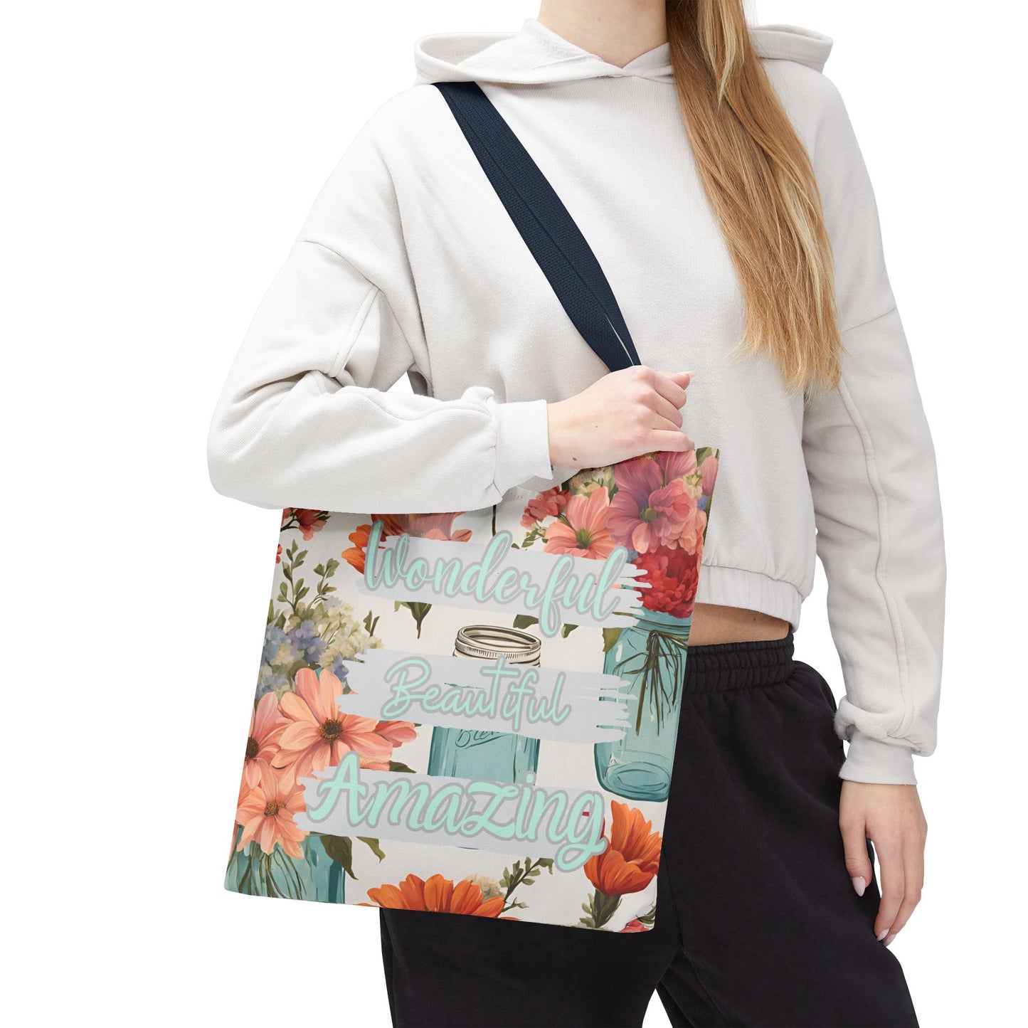 Floral Inspirational Tote Bag - You Are Wonderful, Beautiful, Amazing