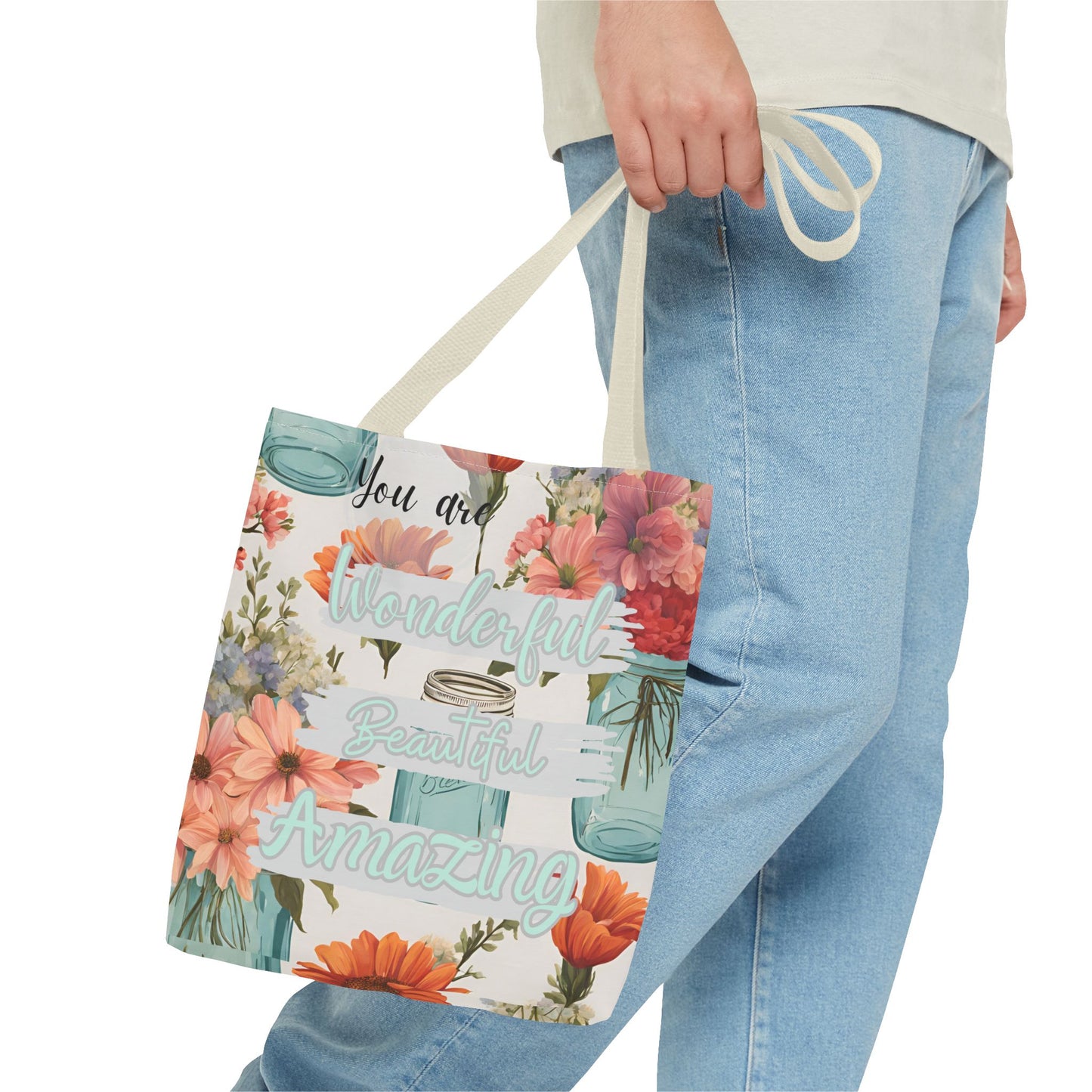 Floral Inspirational Tote Bag - You Are Wonderful, Beautiful, Amazing