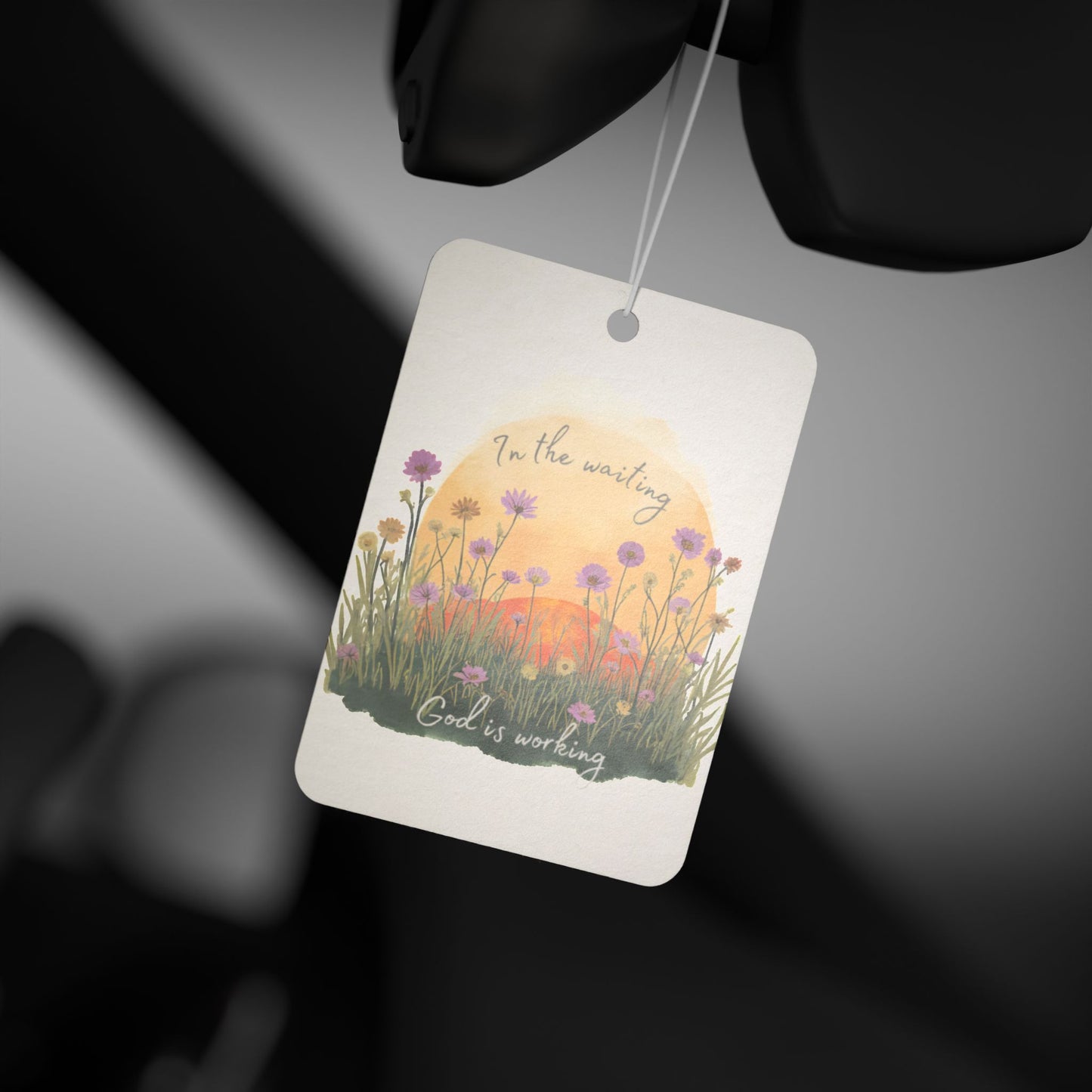 Car Air Freshener - In the waiting, God is working
