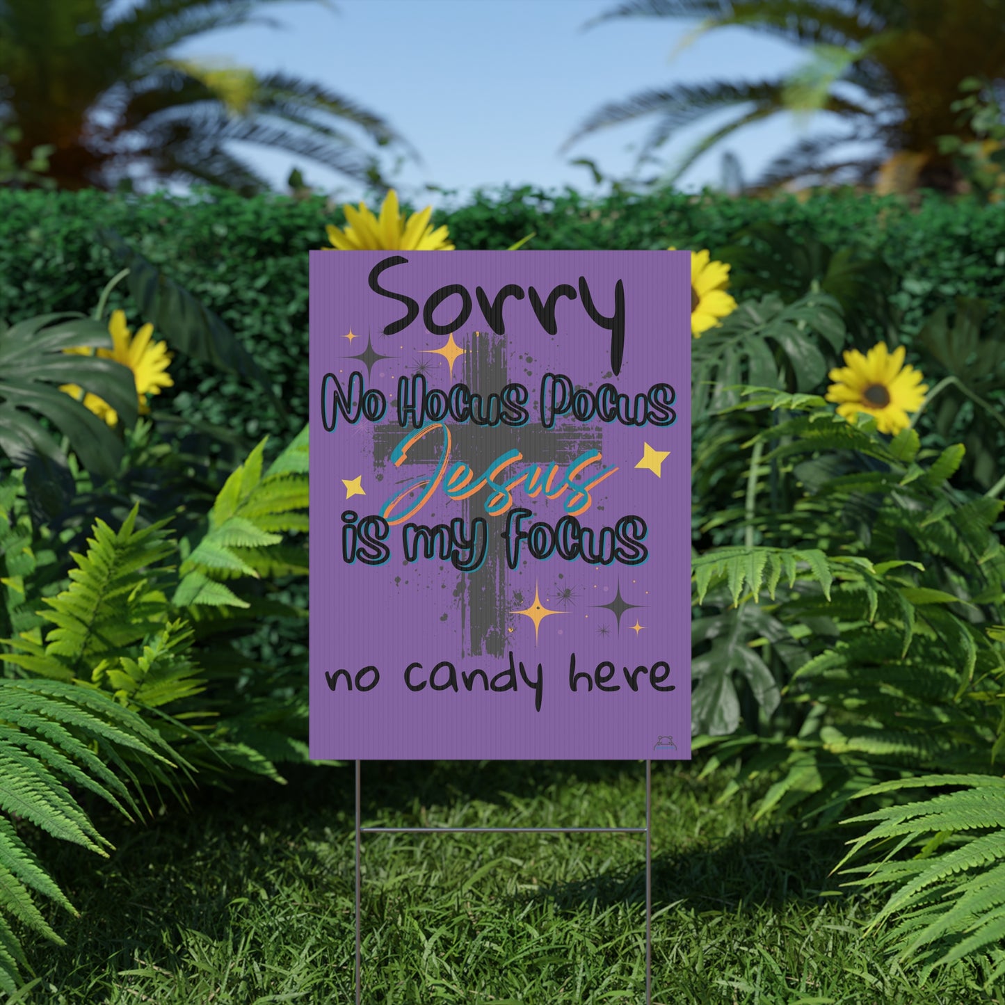 Christian Halloween Yard Sign- no candy here