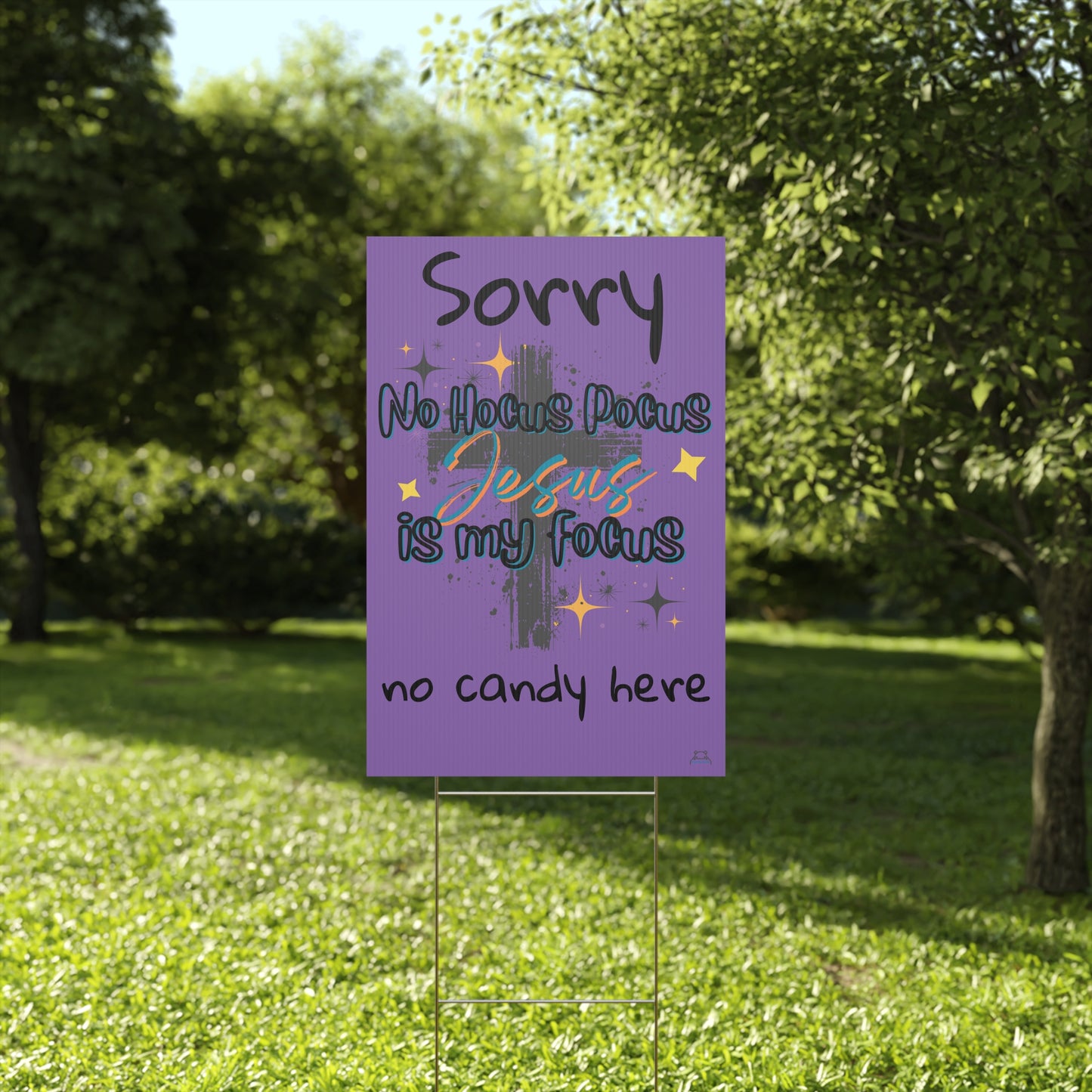 Christian Halloween Yard Sign- no candy here