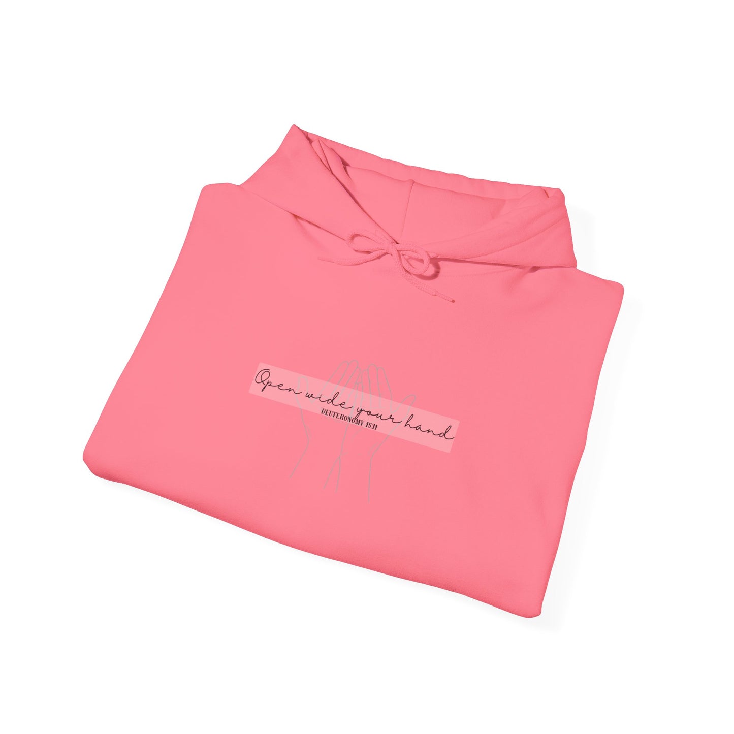 Christian Hooded Sweatshirt -Open Wide your Hand- Unisex