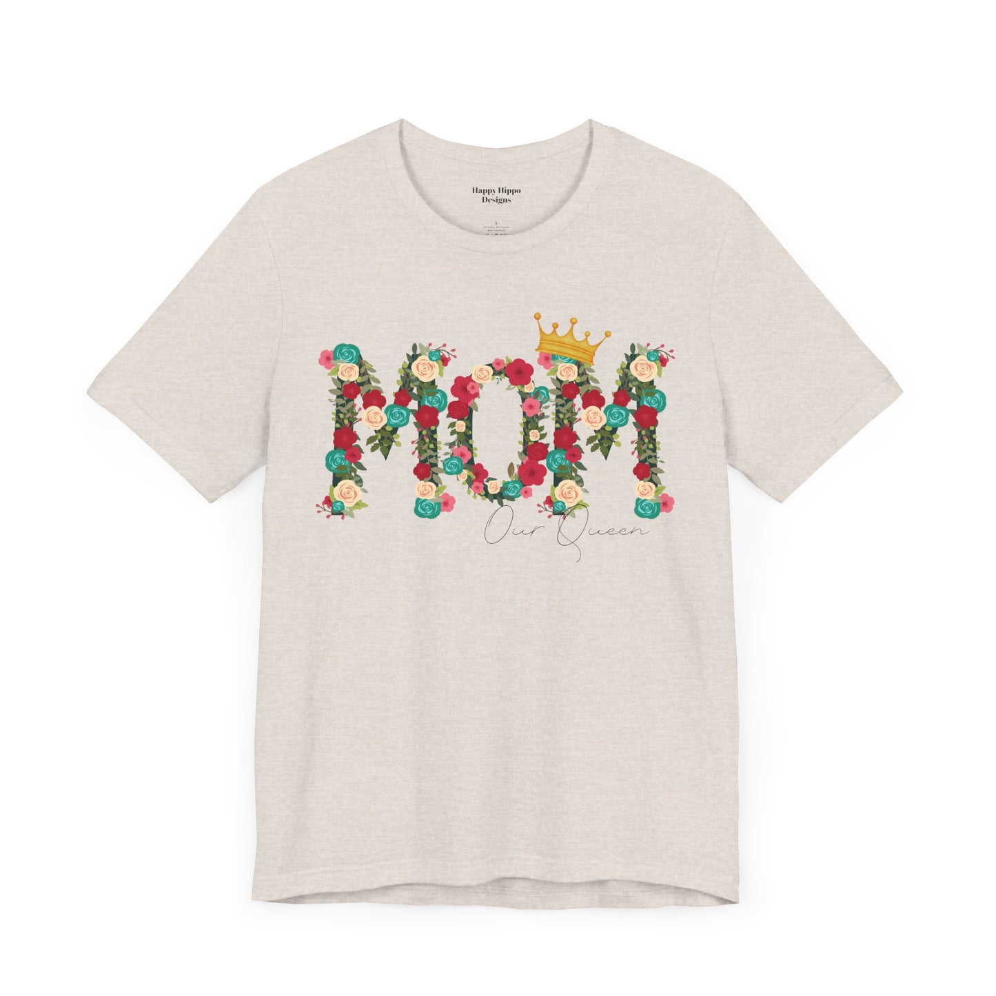 Floral Mom Queen T-Shirt - Mother's Day Gift