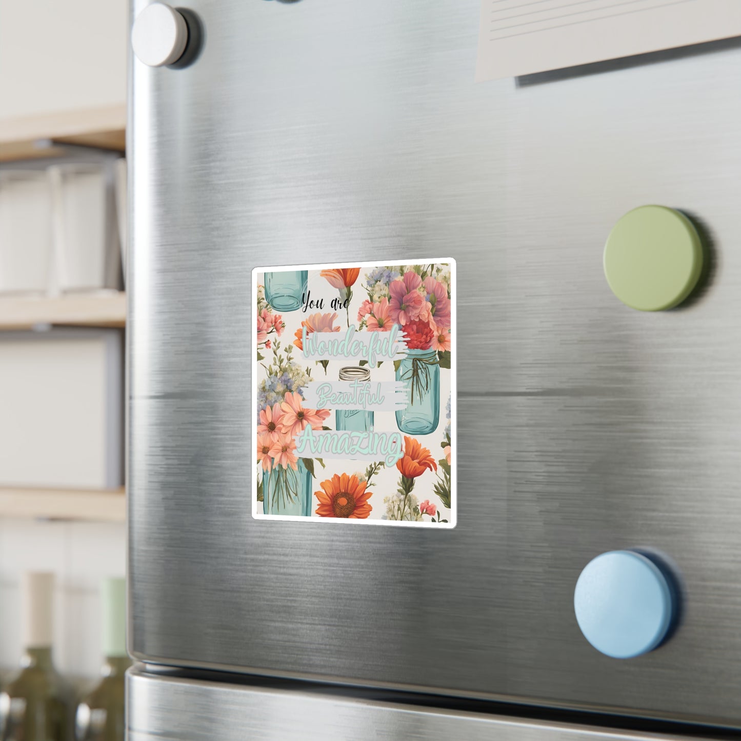 Inspirational Floral Kiss-Cut Vinyl Decals - You Are Wonderful Beautiful Amazing