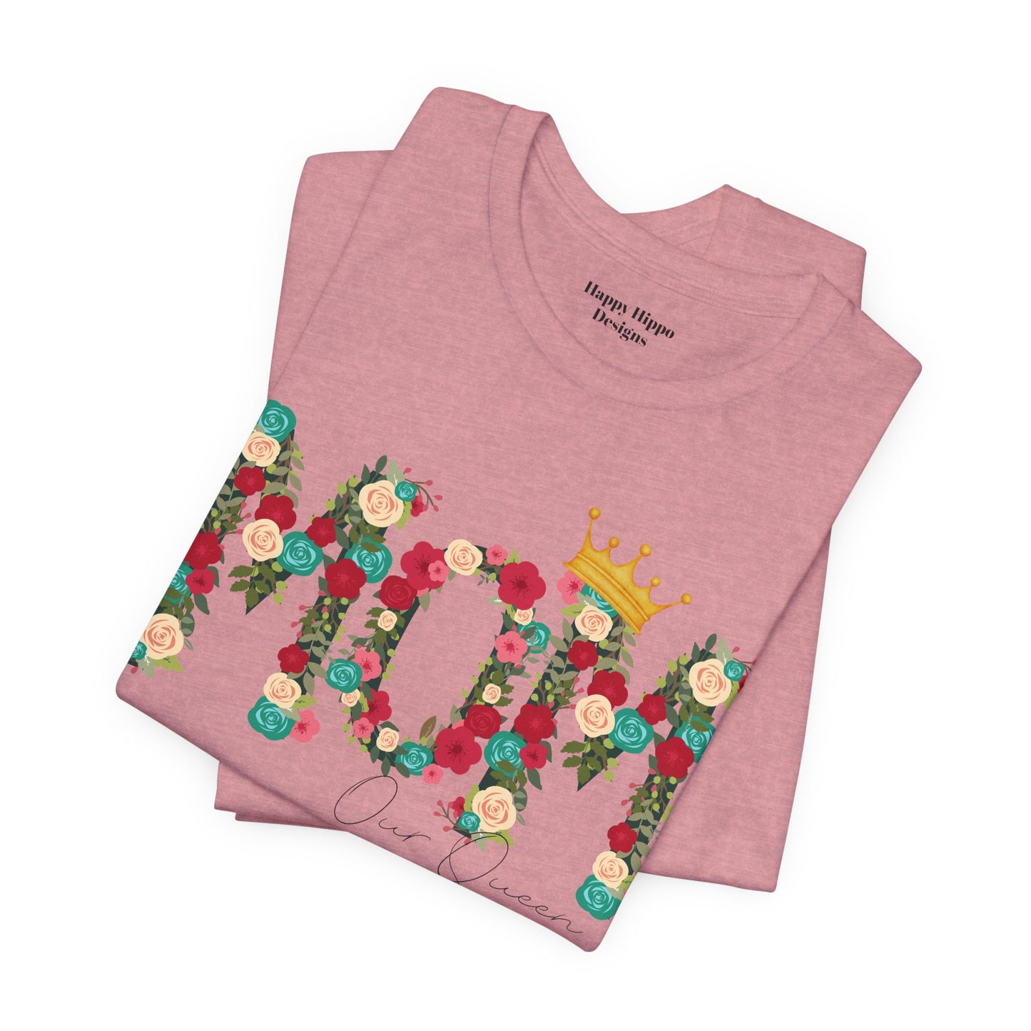 Floral Mom Queen T-Shirt - Mother's Day Gift
