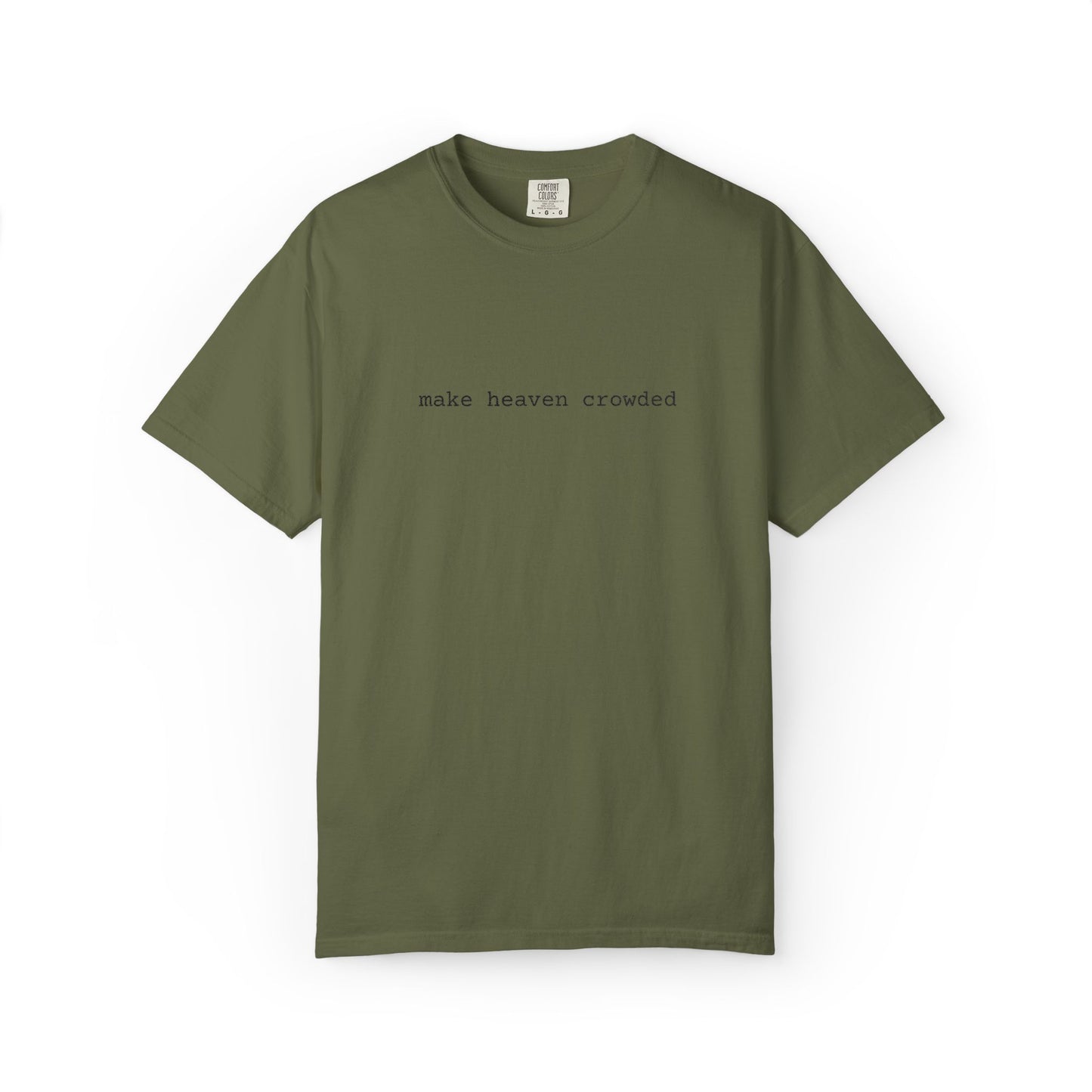 Embroidered T-Shirt 'Make Heaven Crowded'