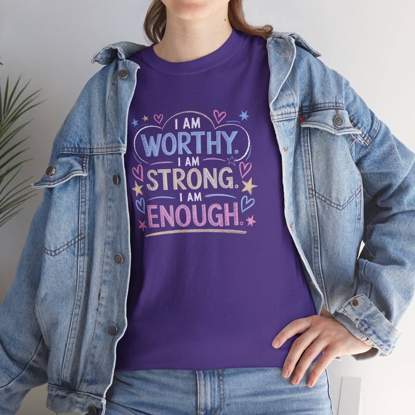 I am worthy, I am strong, I am enough-- Comfy t-shirt.