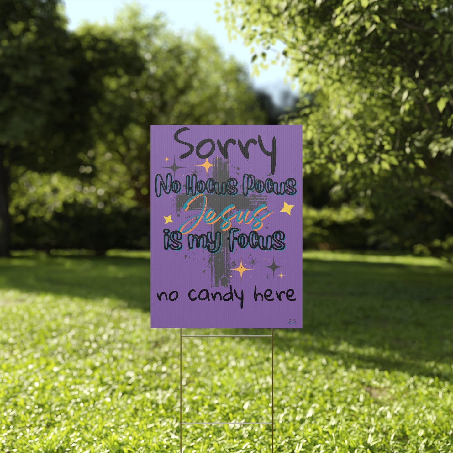 Christian Halloween Yard Sign- no candy here