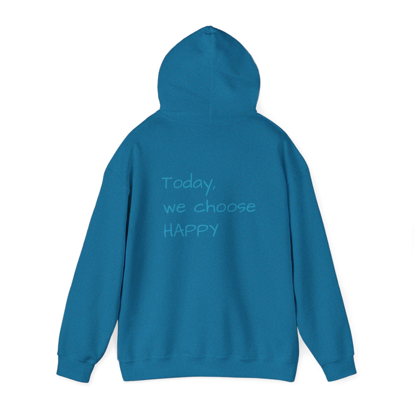 Hooded Sweatshirt - Choose Happy Choose Comfy
