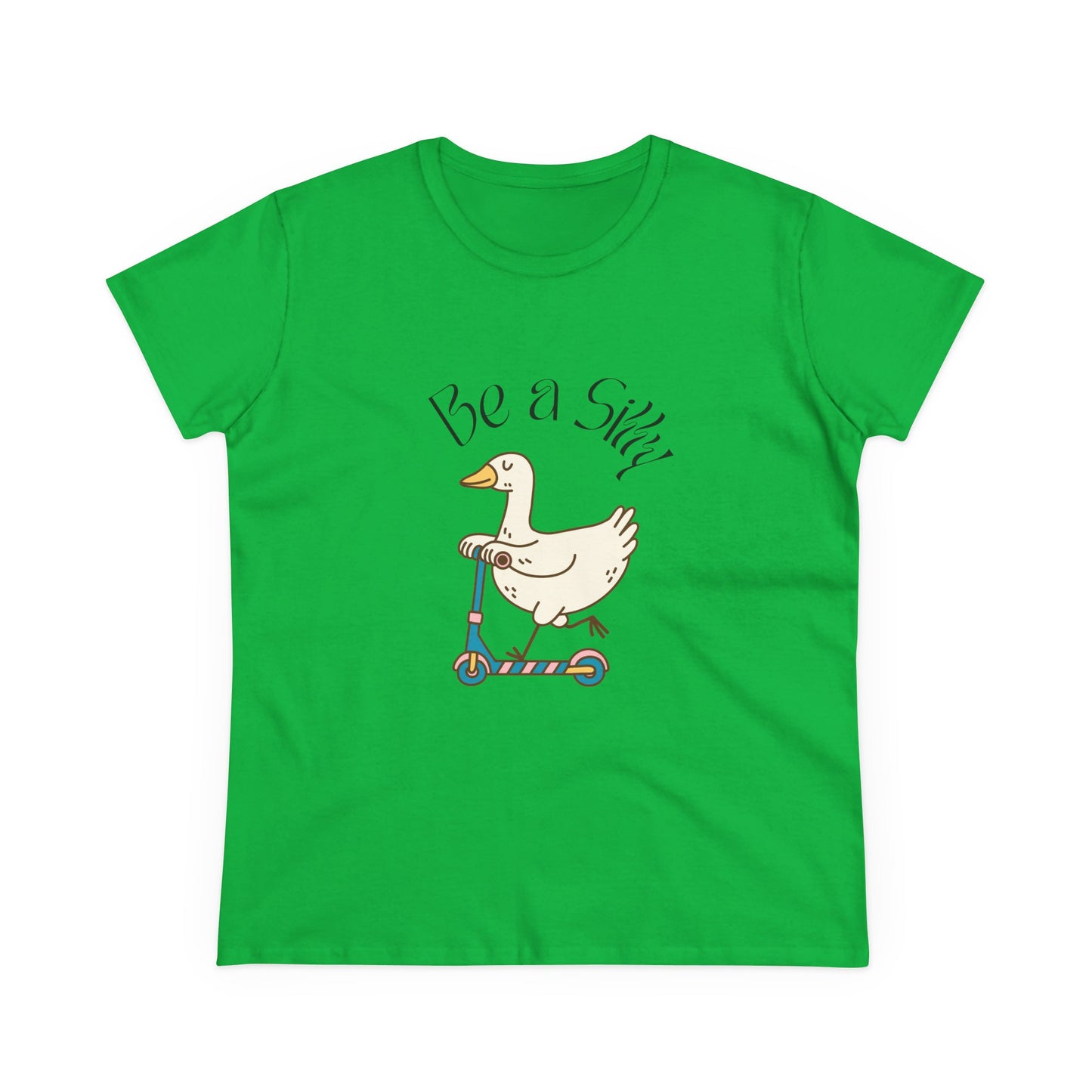 Be a Silly Goose Women's Midweight Cotton Tee shirt