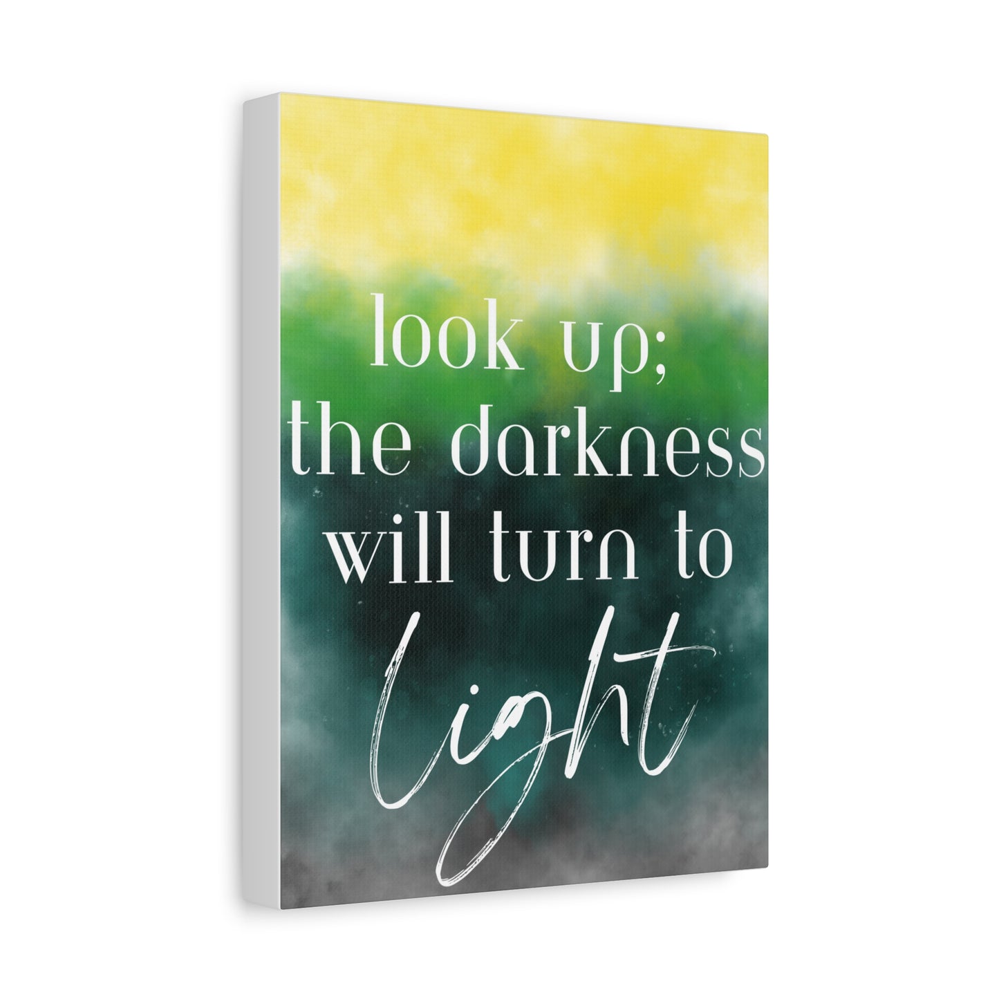 Inspirational Canvas Art: "Look Up; The Darkness Will Turn to Light" - Motivational Wall Decor