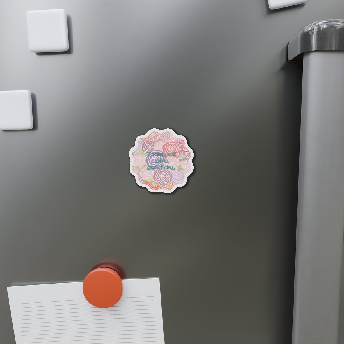 Inspirational Rose Die-Cut Magnet - "Today Will Be A Good Day"