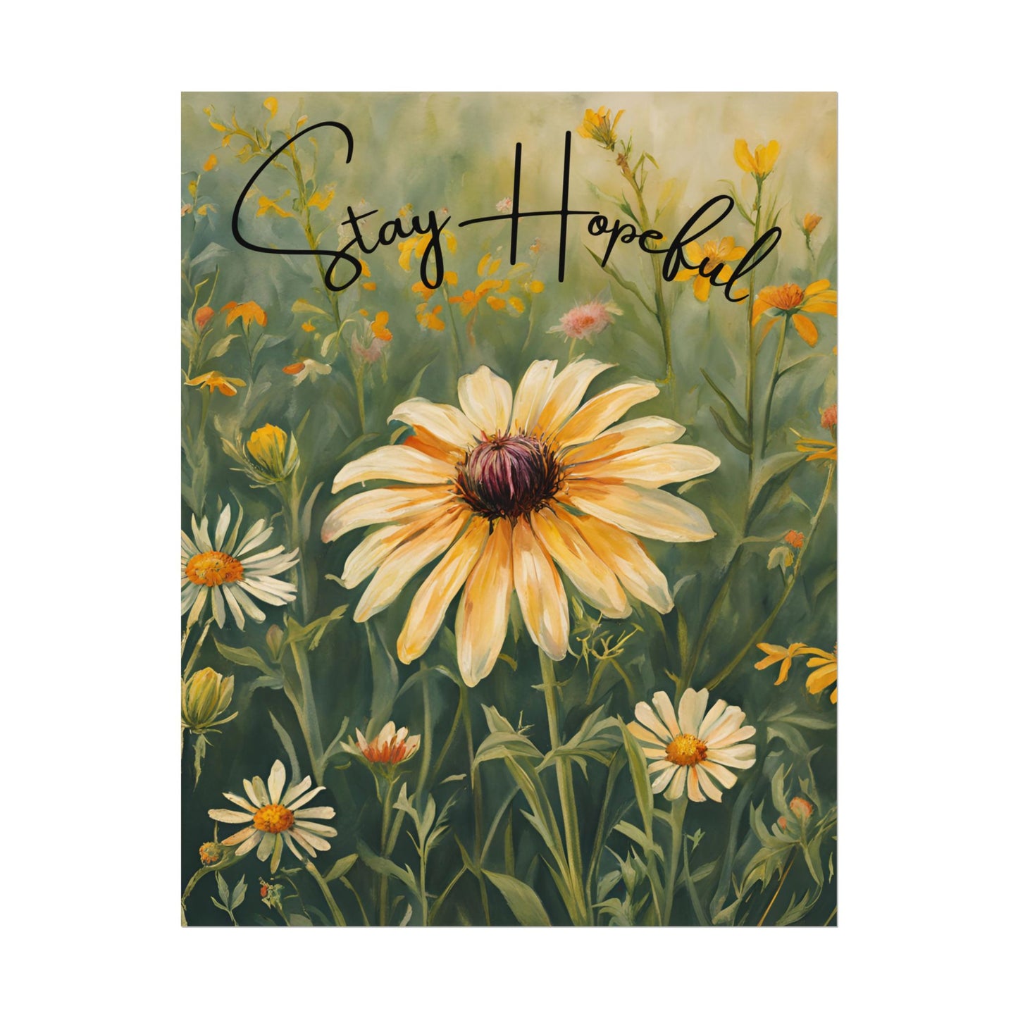 Stay Hopeful-Affirmations Poster