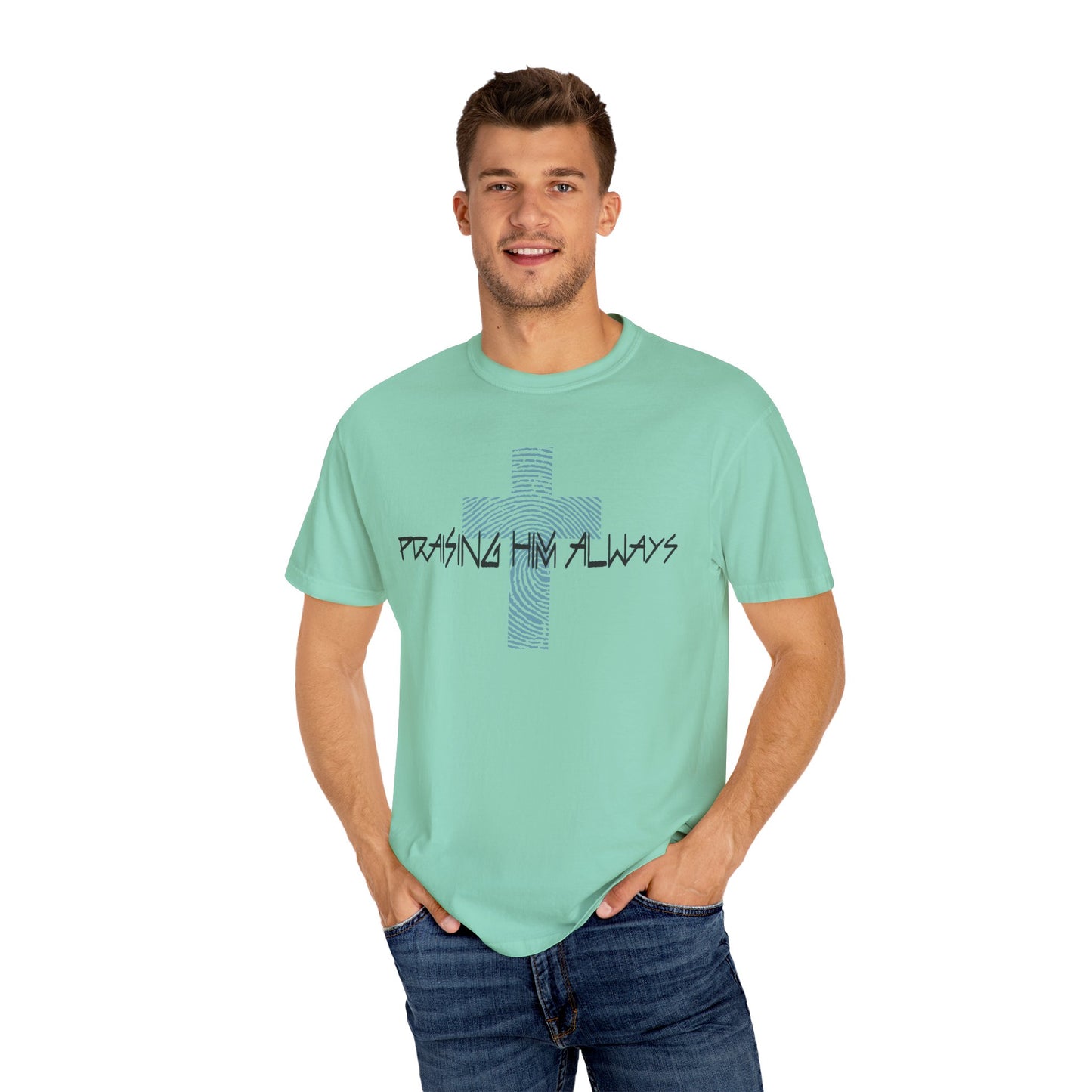 Faith-Based Unisex T-shirt - Praising Him Always Design