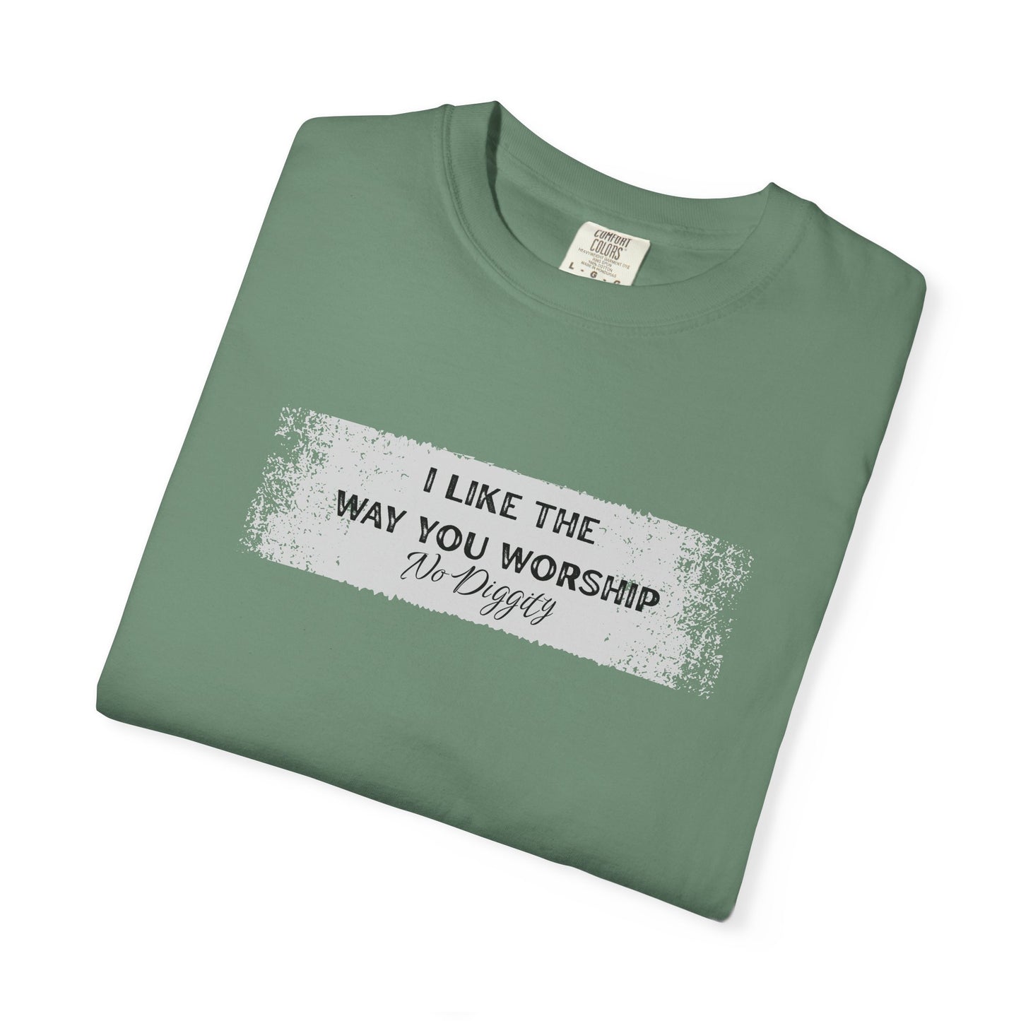 I Like the Way You Worship Unisex T-shirt, Casual Tee, Gift for Music Lovers, Trendy Apparel, Comfortable Fashion