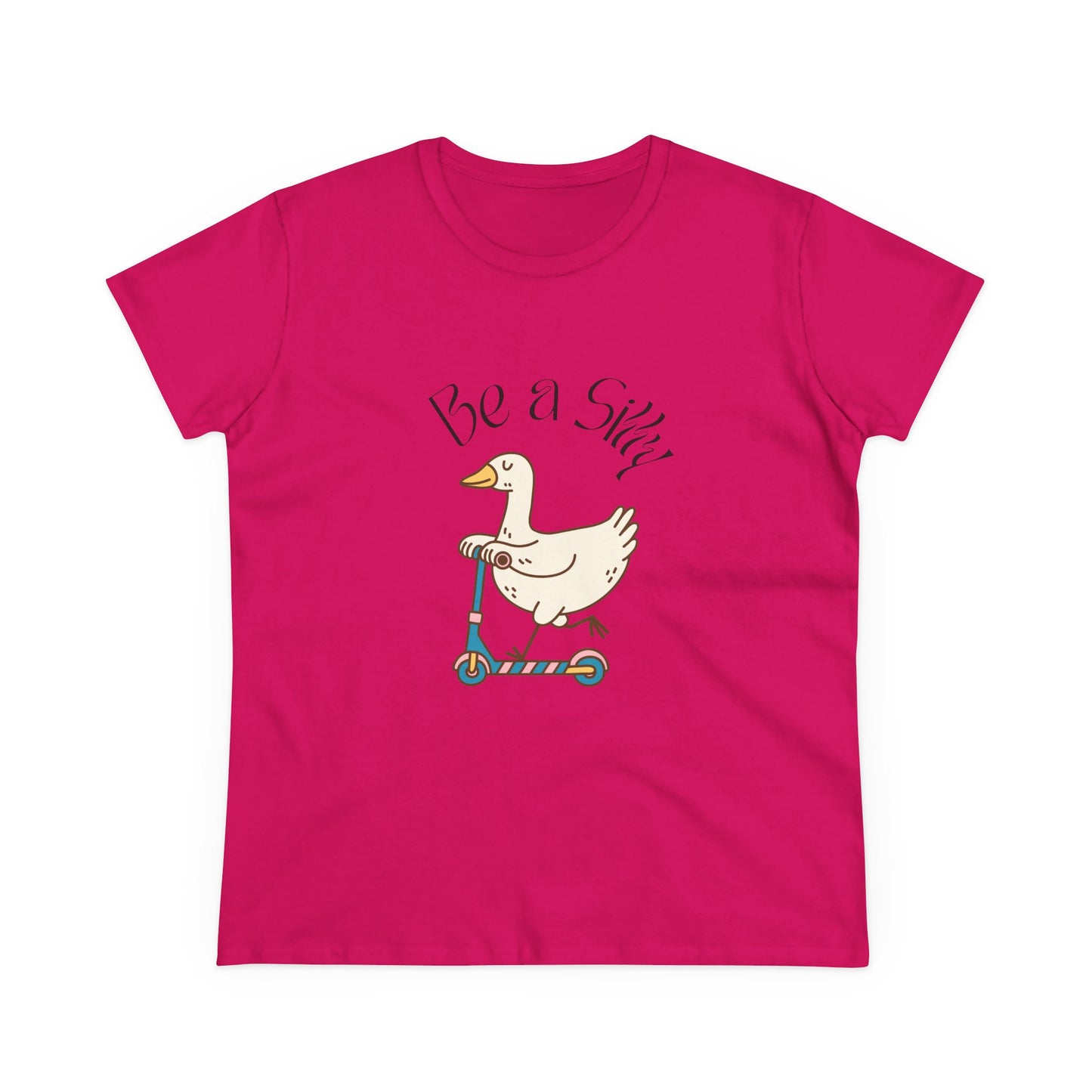 Be a Silly Goose Women's Midweight Cotton Tee shirt