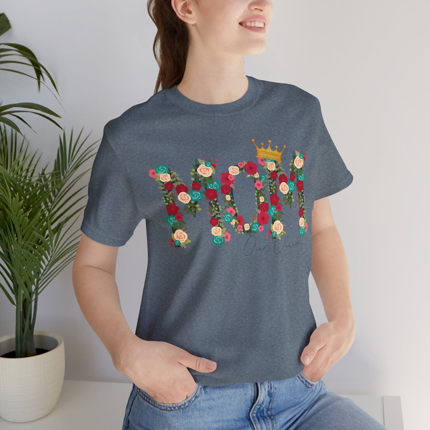 Floral Mom Queen T-Shirt - Mother's Day Gift