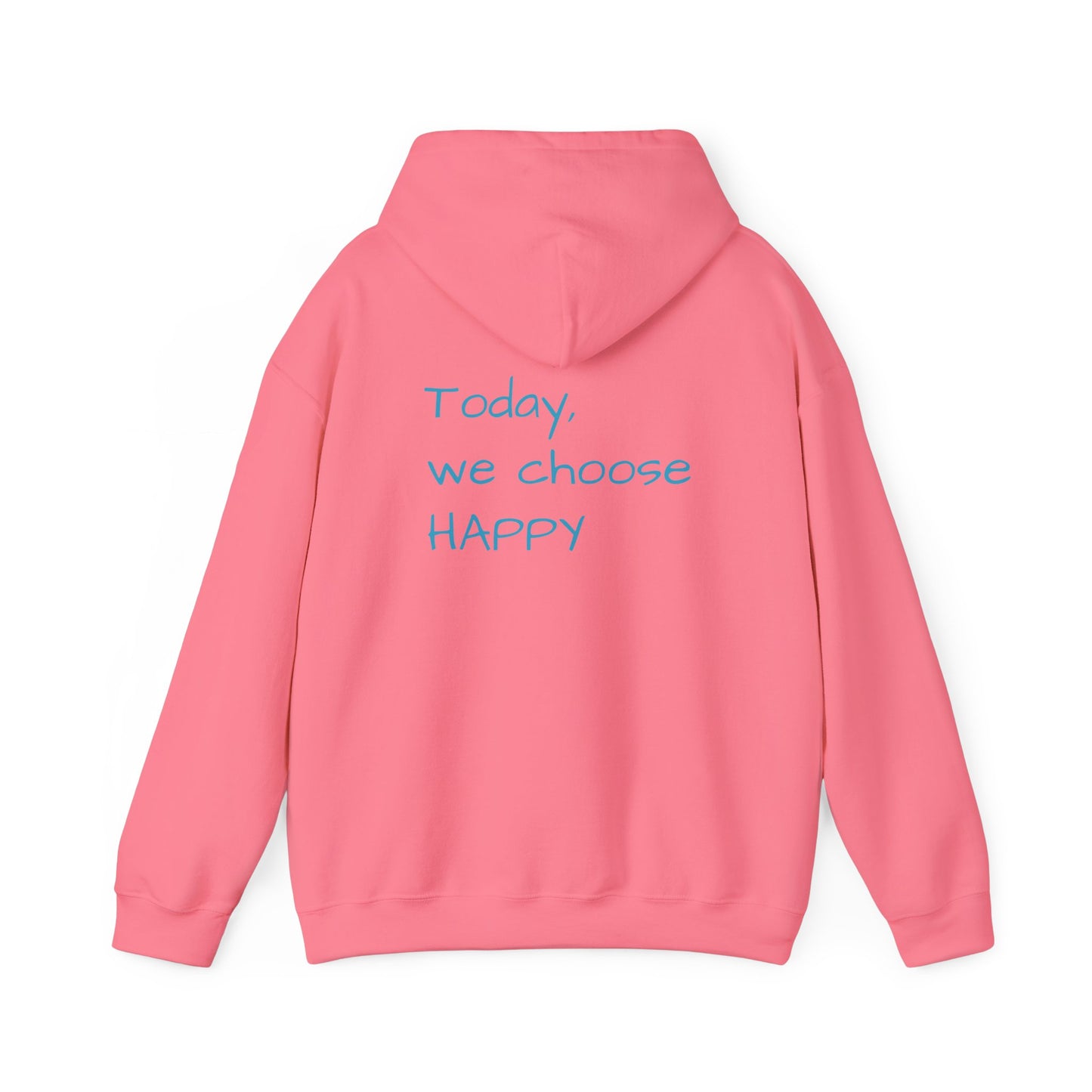 Hooded Sweatshirt - Choose Happy Choose Comfy