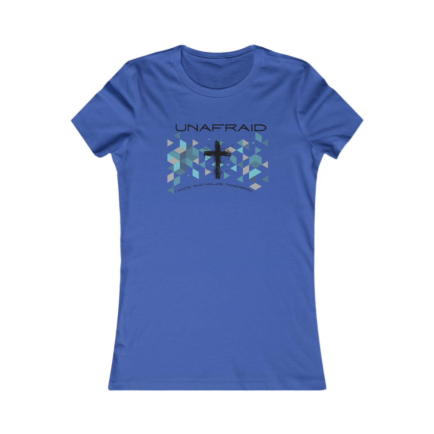 Women's Inspirational Tee - Unafraid Graphic Shirt