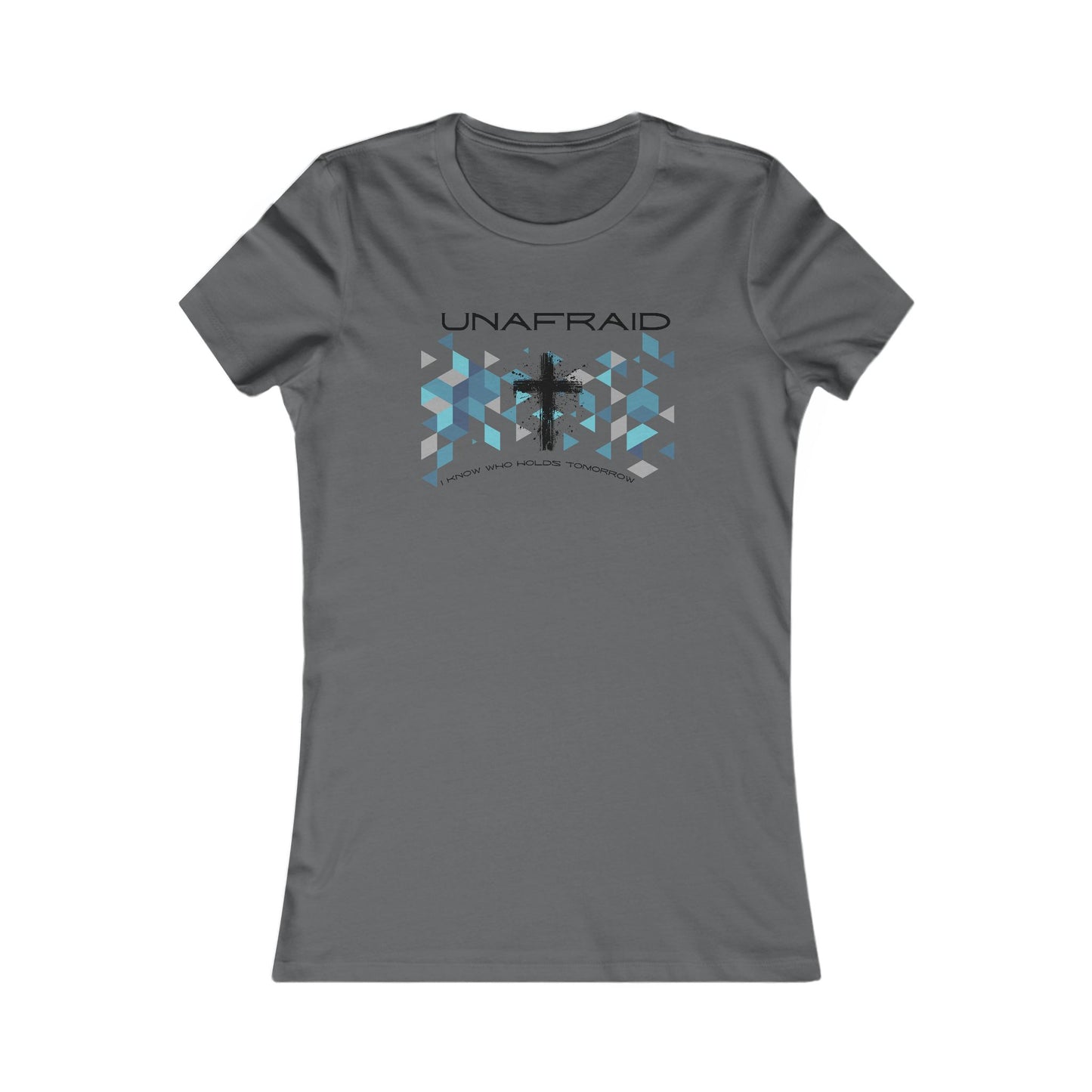 Women's Inspirational Tee - Unafraid Graphic Shirt