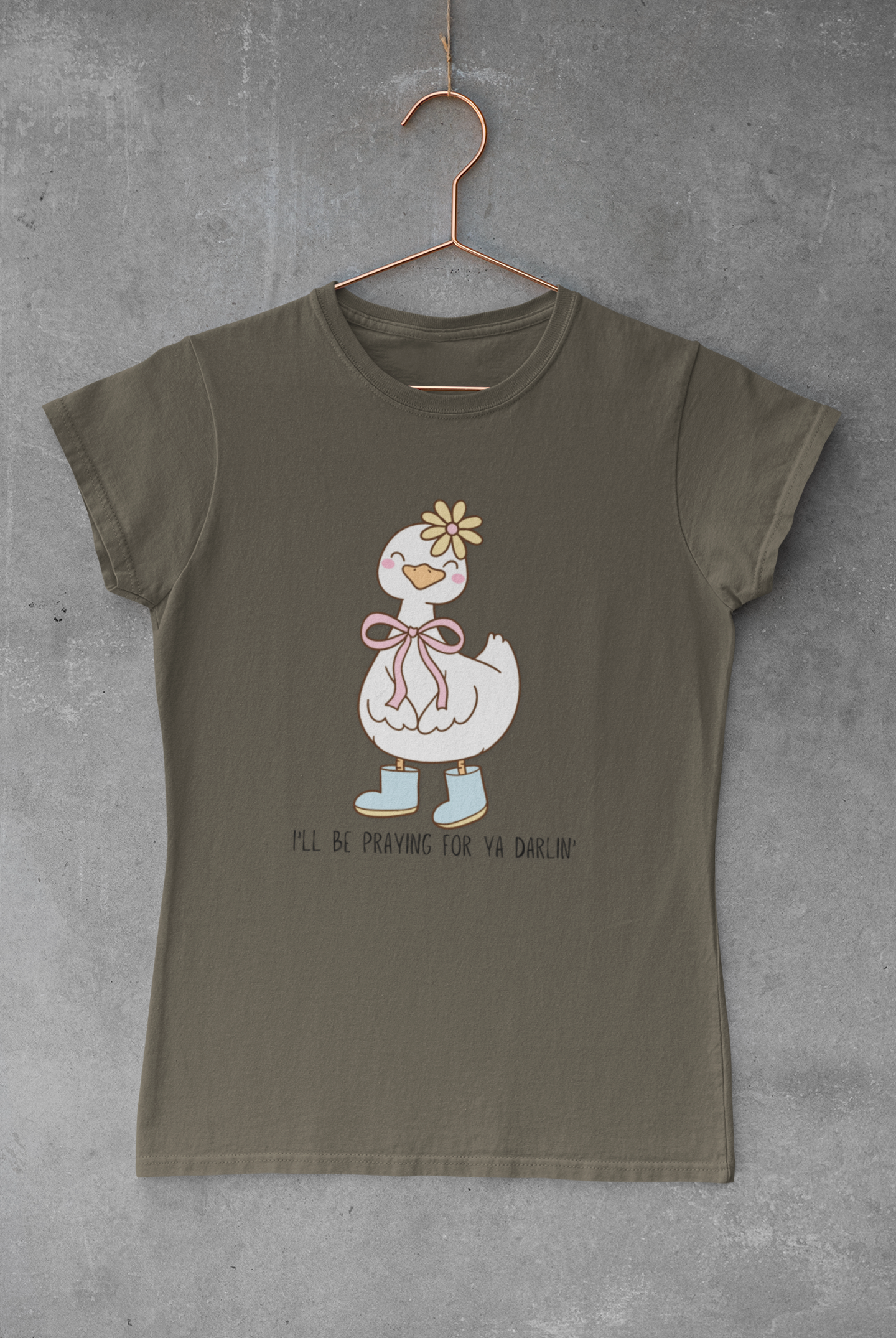 T-Shirt | Church Goose I'll Be Praying For Ya Darlin' Women's Favorite Tee