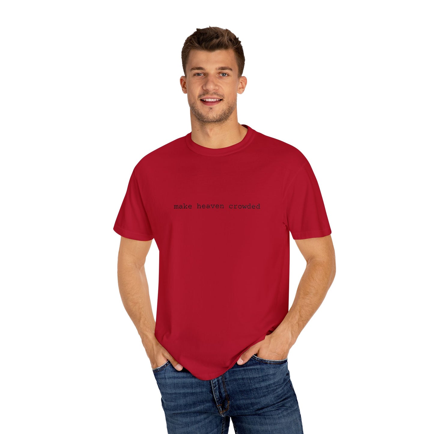 Embroidered T-Shirt 'Make Heaven Crowded'