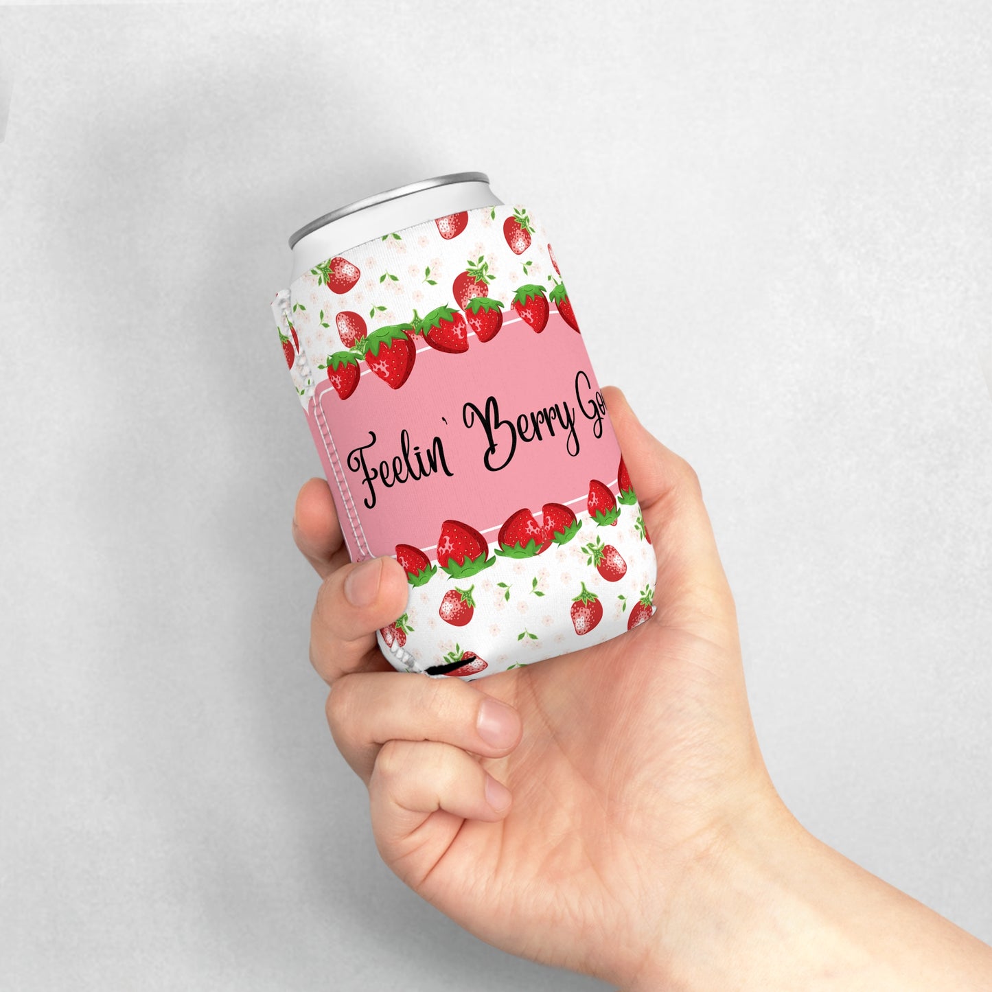 Cute Strawberry Feelin Berry Good can cooler sleeve