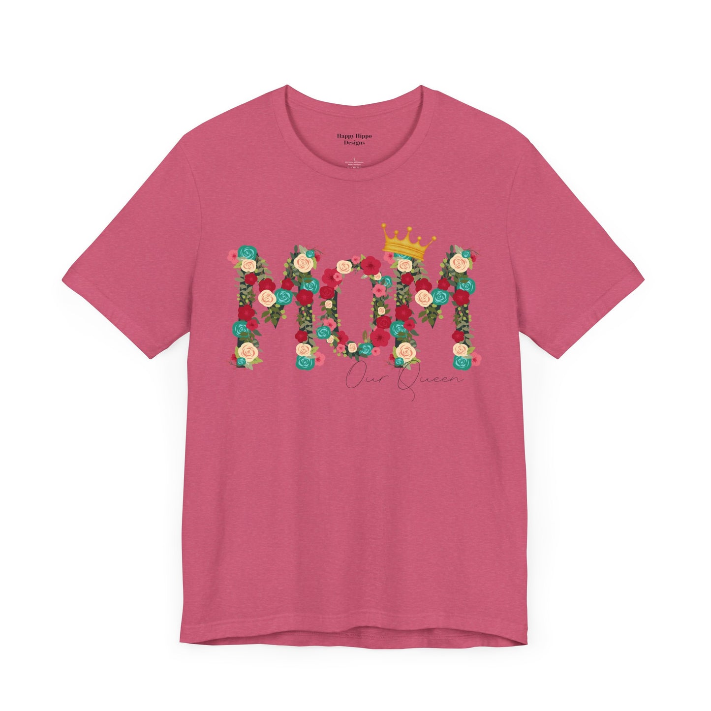 Floral Mom Queen T-Shirt - Mother's Day Gift
