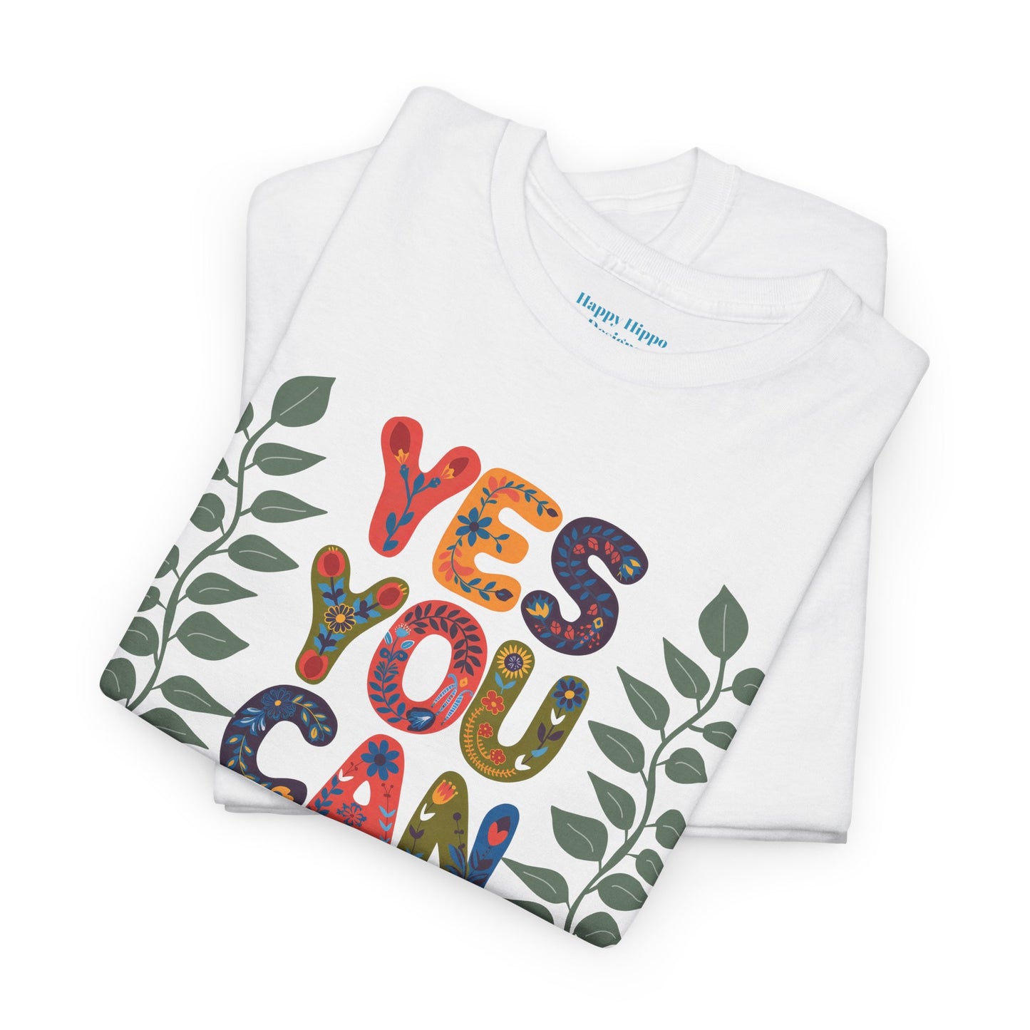 Motivational Unisex Heavy Cotton Tee - 'YES YOU CAN' Floral Design