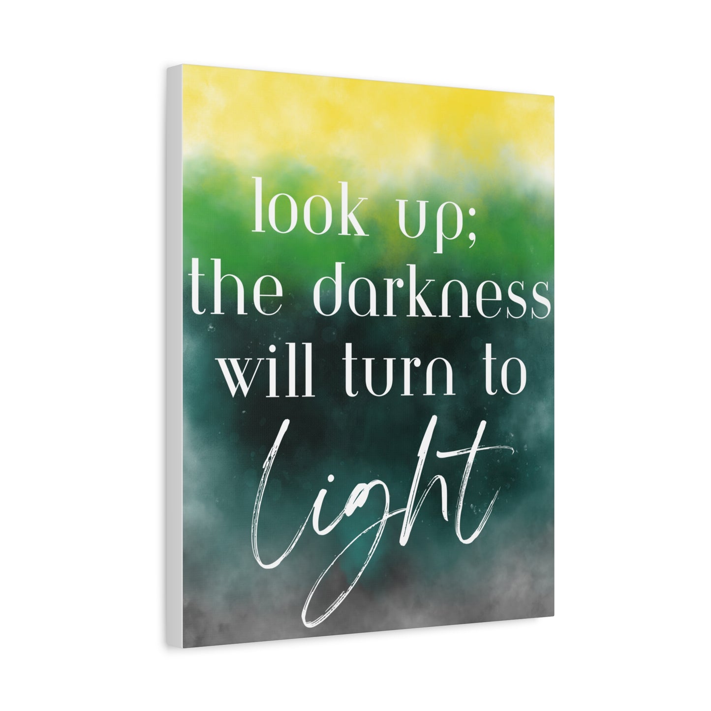 Inspirational Canvas Art: "Look Up; The Darkness Will Turn to Light" - Motivational Wall Decor