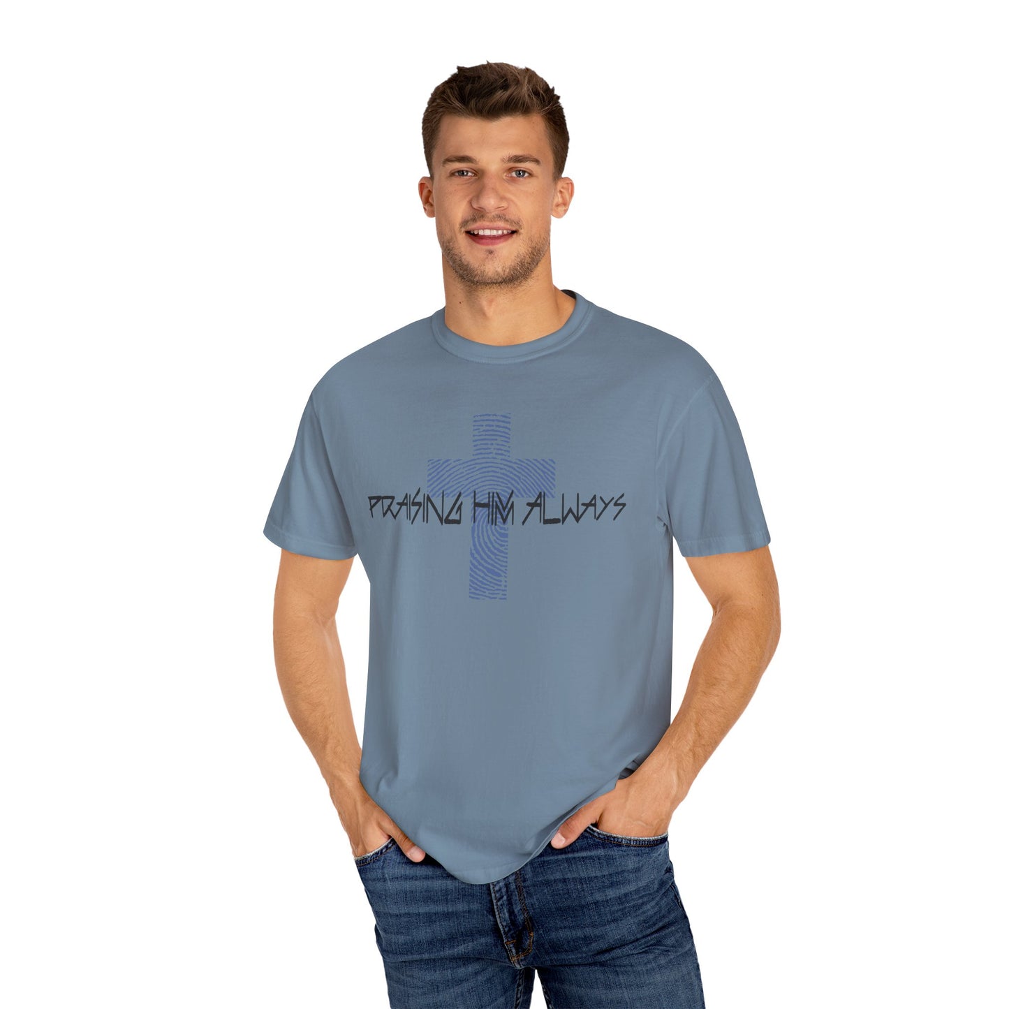 Faith-Based Unisex T-shirt - Praising Him Always Design