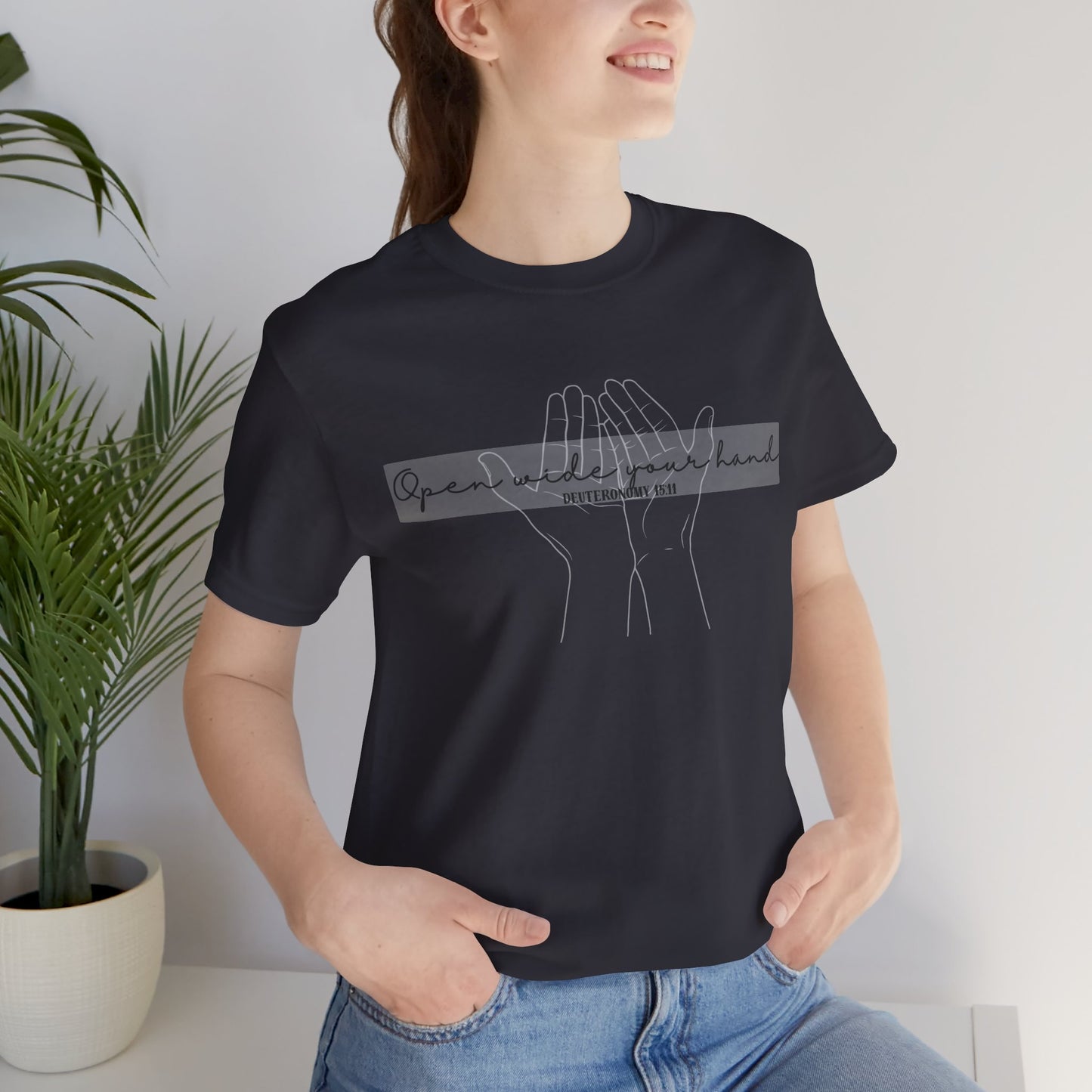 Open Wide your Hand - Christian Apparel