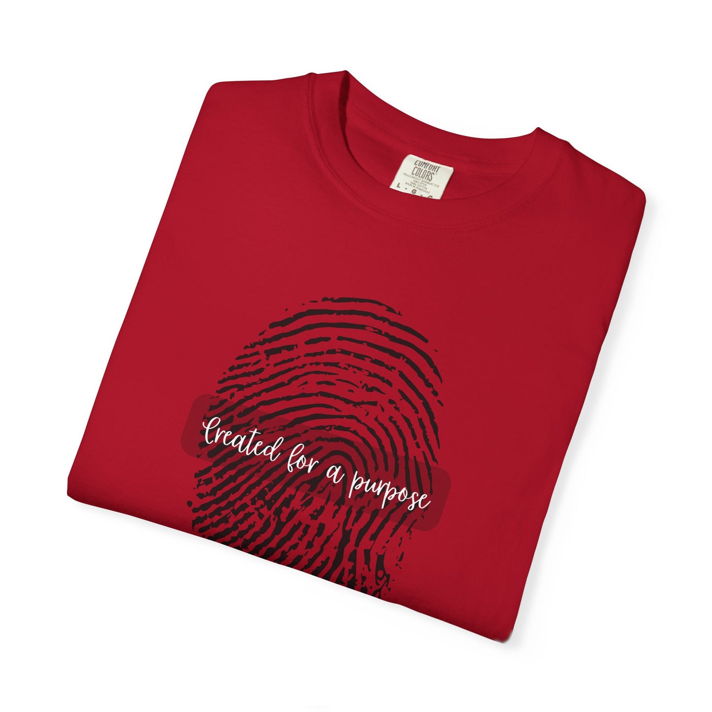 Created for a purpose-Faith-Based Encouragement T-Shirt