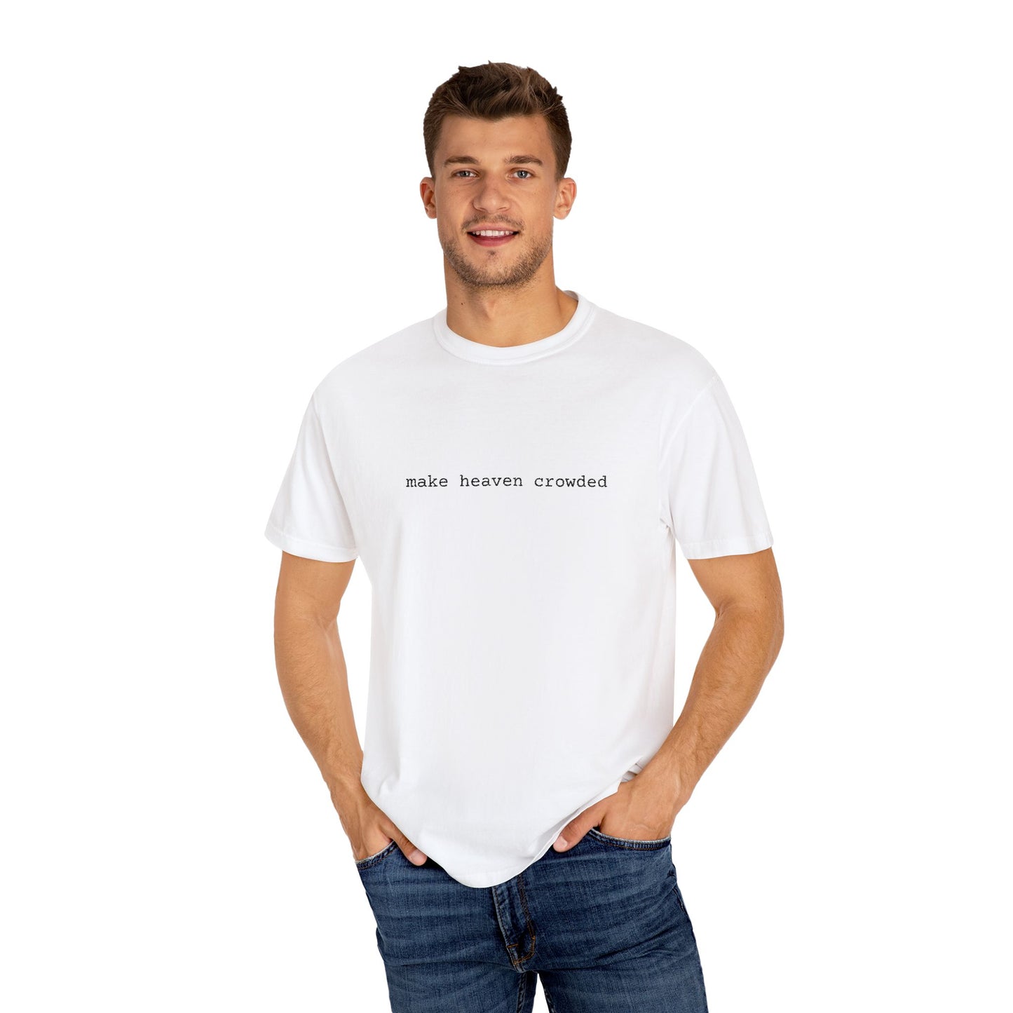 Embroidered T-Shirt 'Make Heaven Crowded'