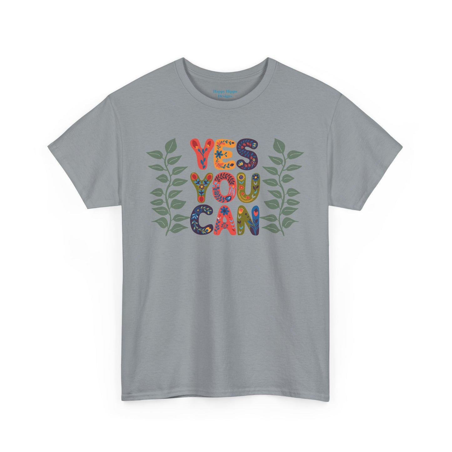 Motivational Unisex Heavy Cotton Tee - 'YES YOU CAN' Floral Design