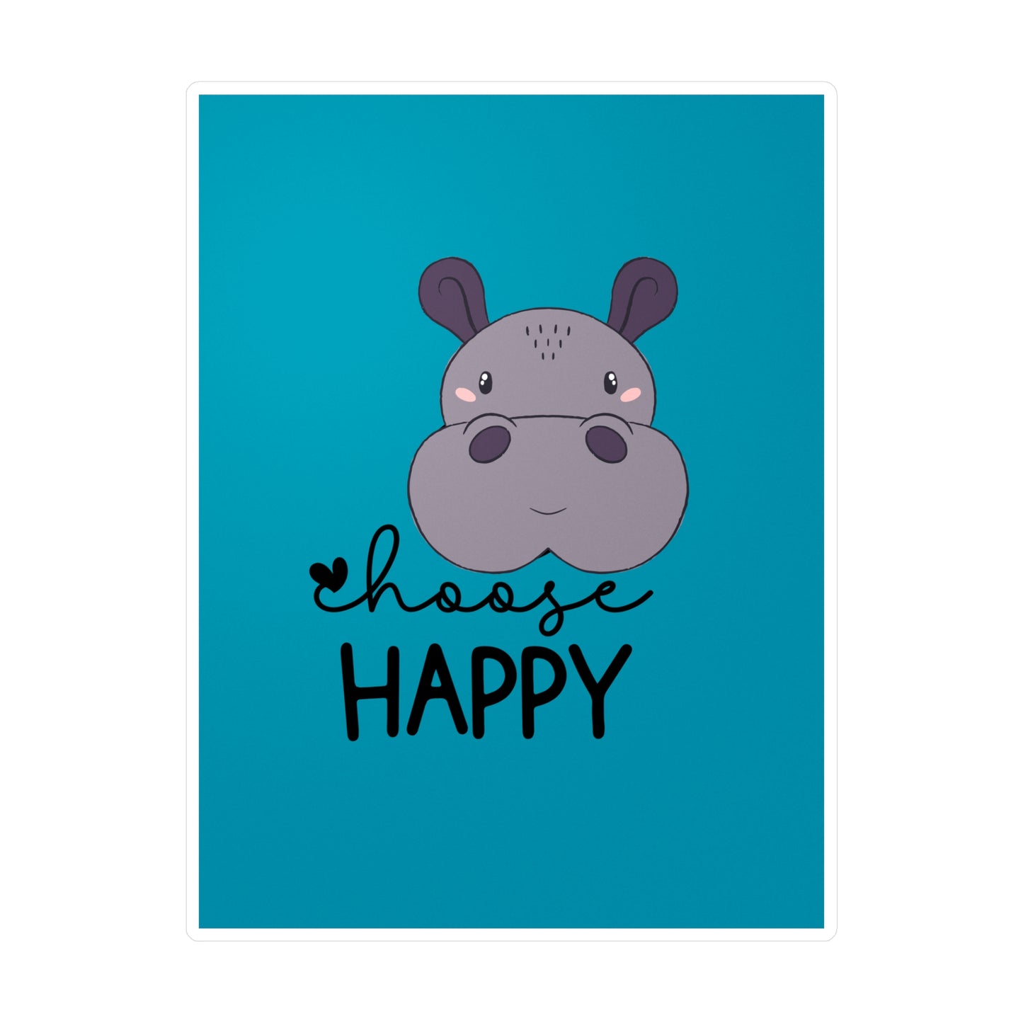 Decal Sticker Set Choose Happy Reminder - Kiss-Cut Vinyl Decals