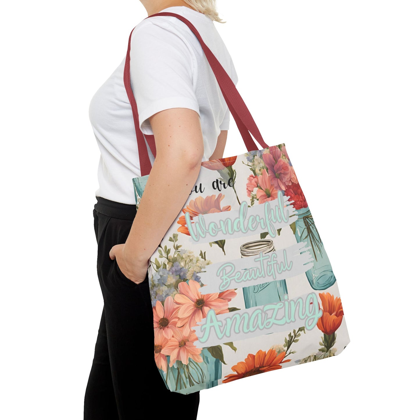 Floral Inspirational Tote Bag - You Are Wonderful, Beautiful, Amazing