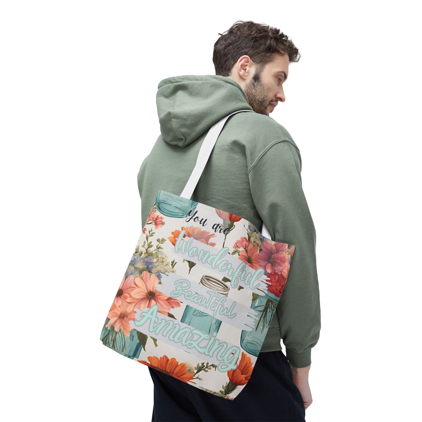 Floral Inspirational Tote Bag - You Are Wonderful, Beautiful, Amazing