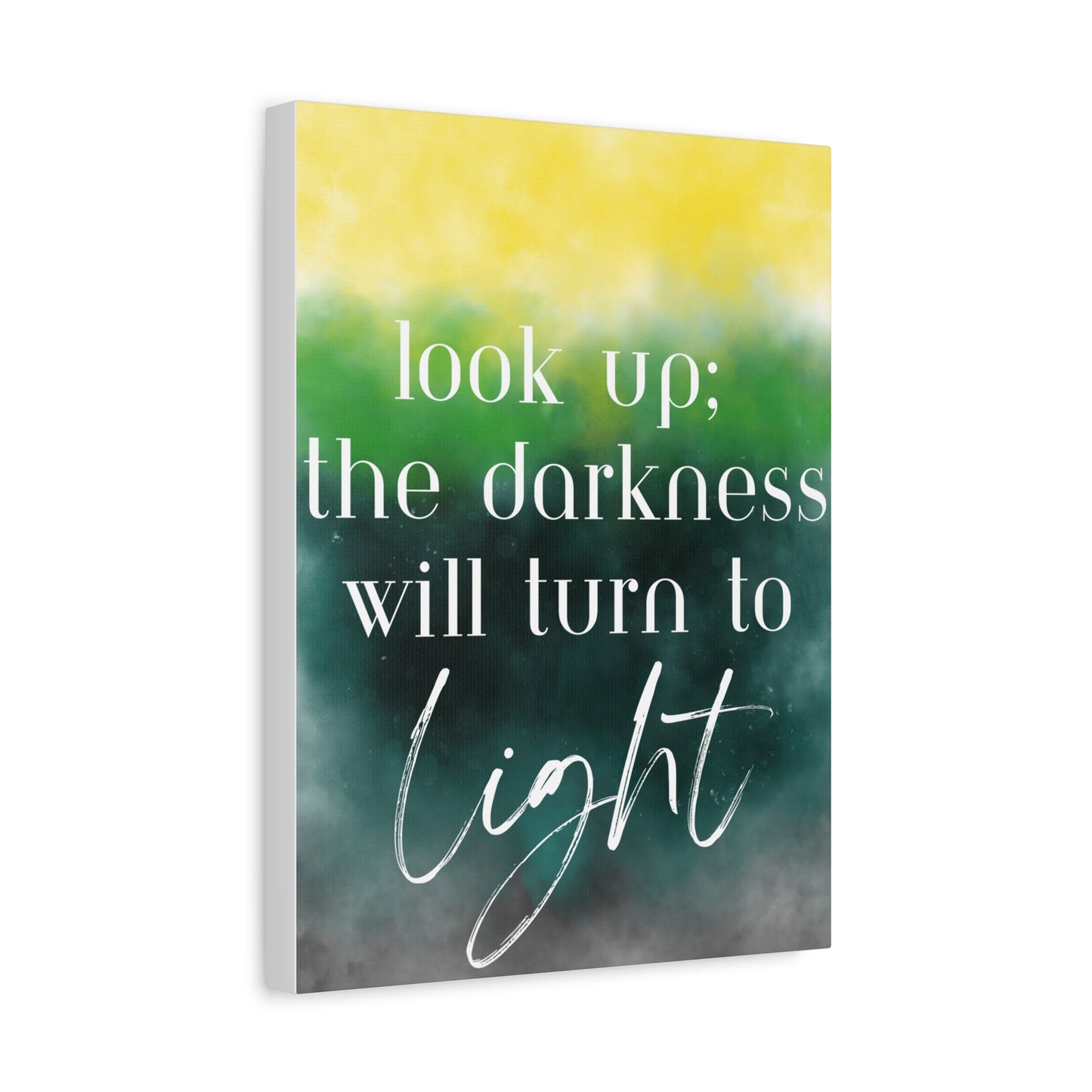 Inspirational Canvas Art: "Look Up; The Darkness Will Turn to Light" - Motivational Wall Decor