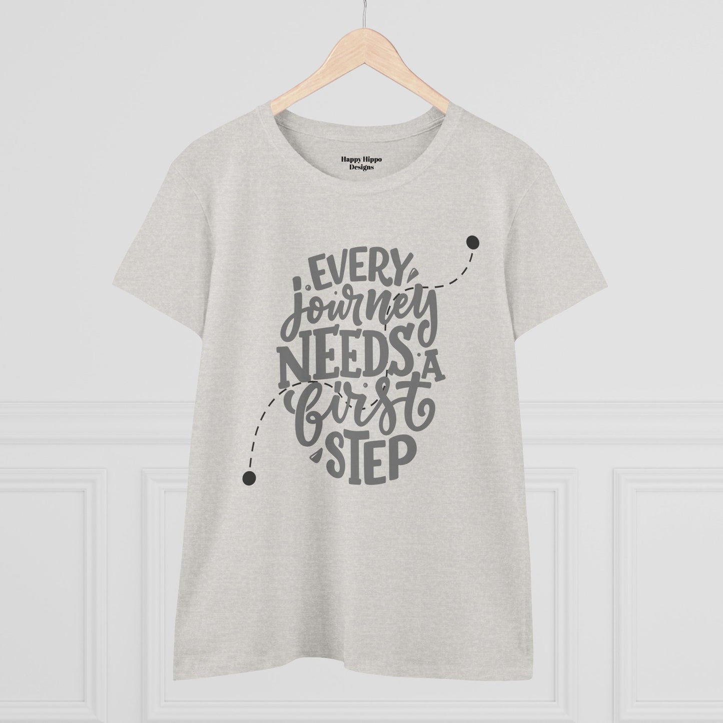 Inspirational Tee- 'Every Journey Needs a First Step'