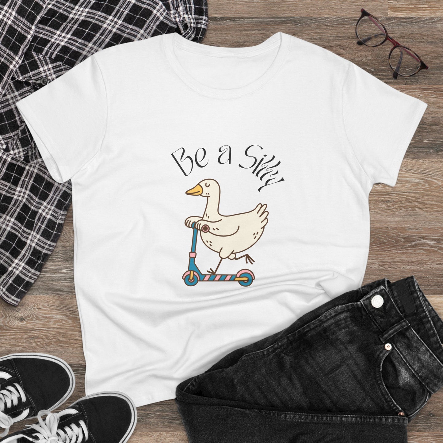 Be a Silly Goose Women's Midweight Cotton Tee shirt